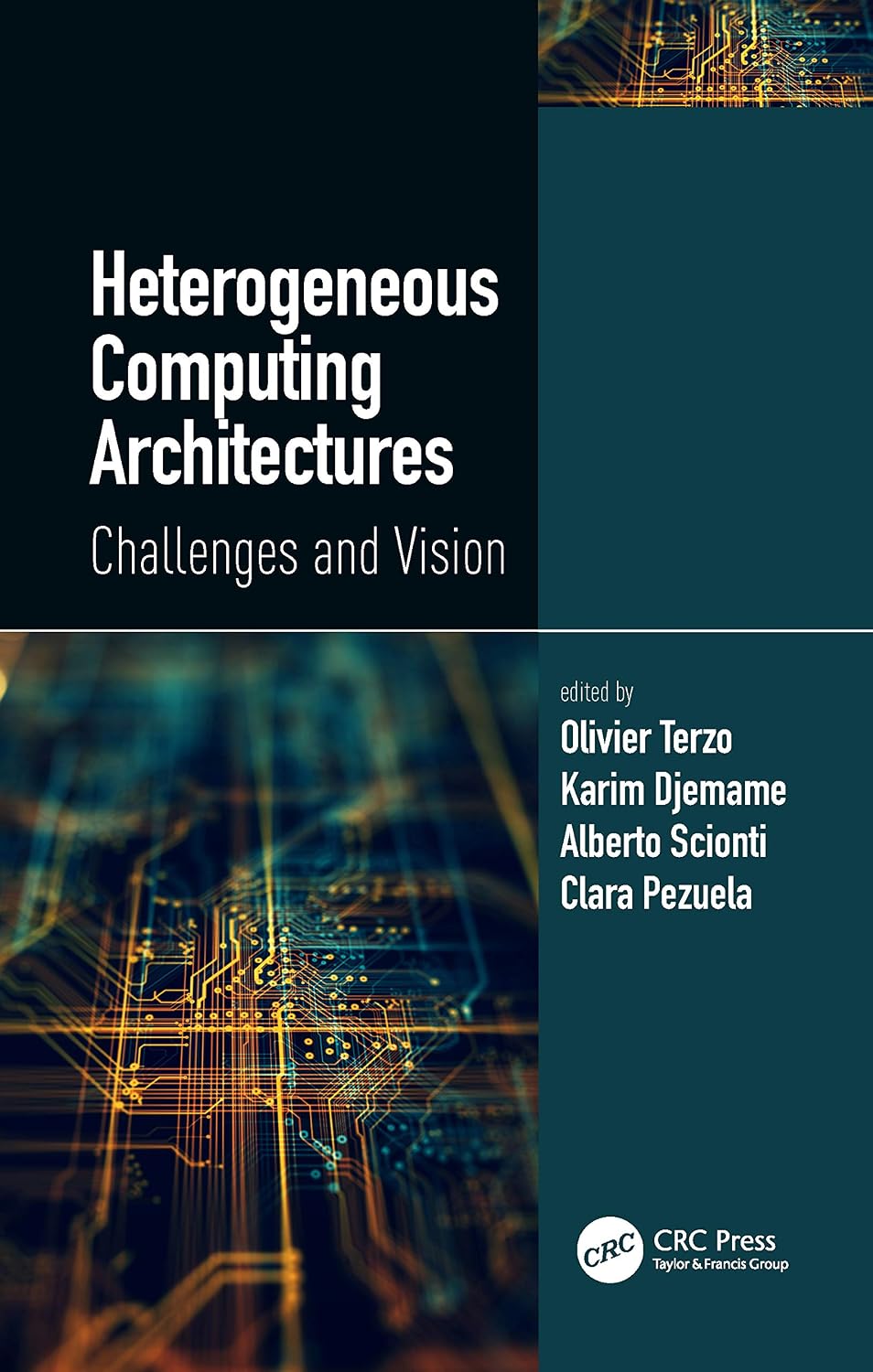 ler totalmente Heterogeneous Computing Architectures: Challenges and Vision (English Edition)