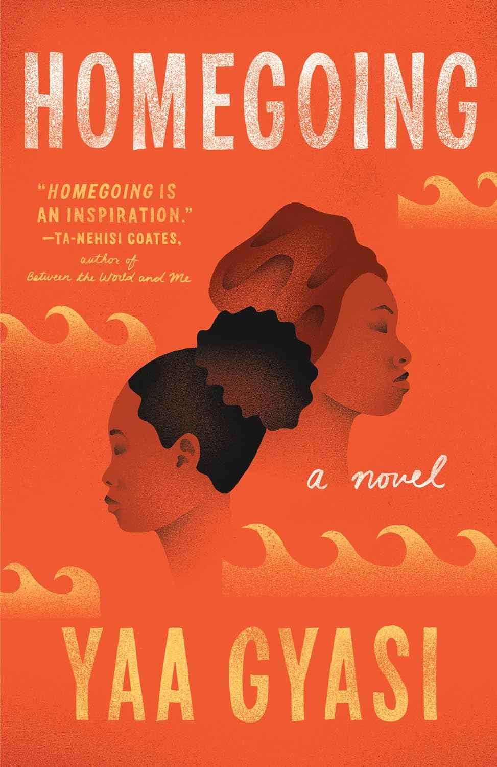 Homegoing: Gyasi Yaa: by Yaa Gyasi baixar o livro de graça