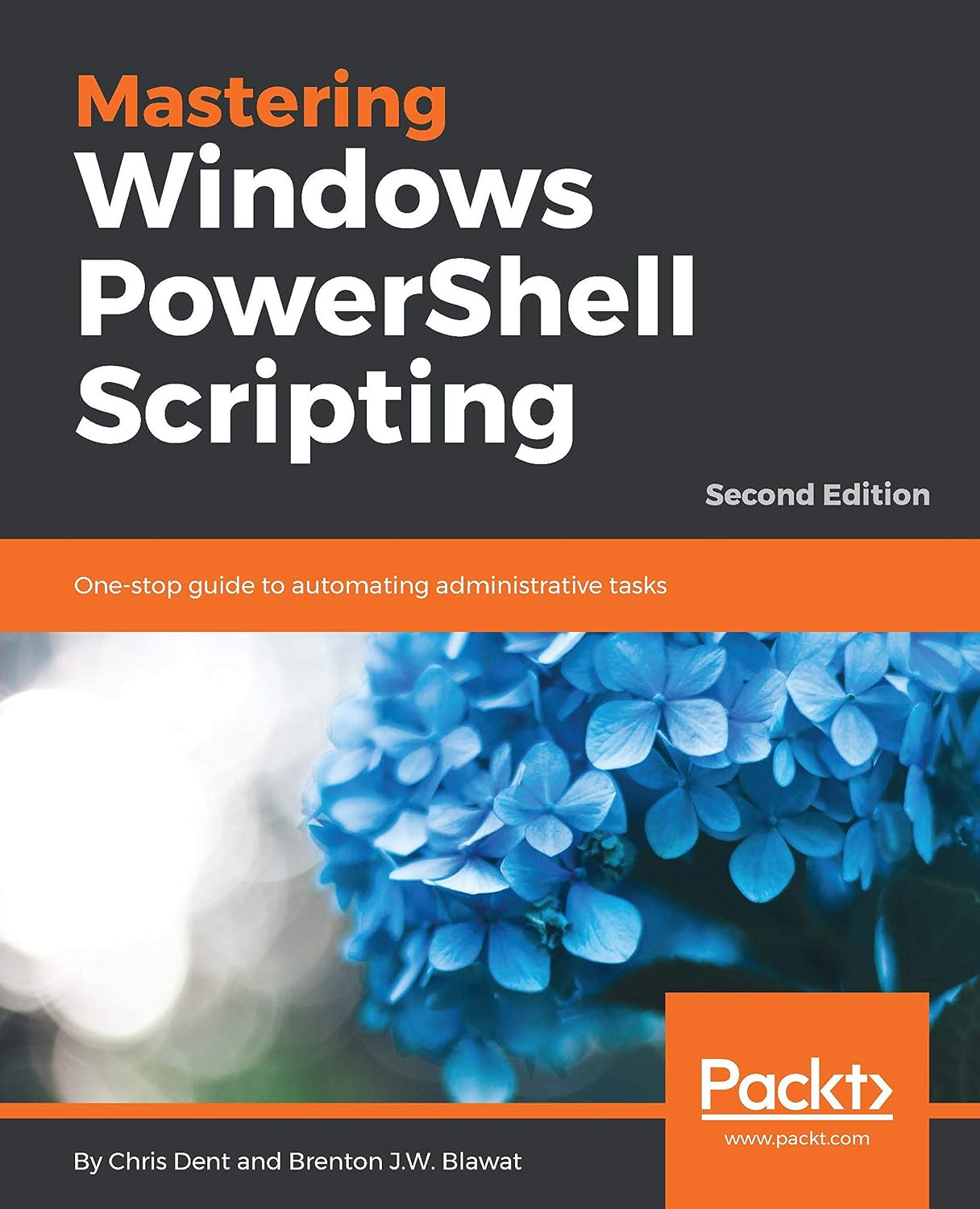 Mastering Windows PowerShell Scripting - Second Edition: One-stop guide to automating administrative tasks (English Edition) baixar o livro de graça
