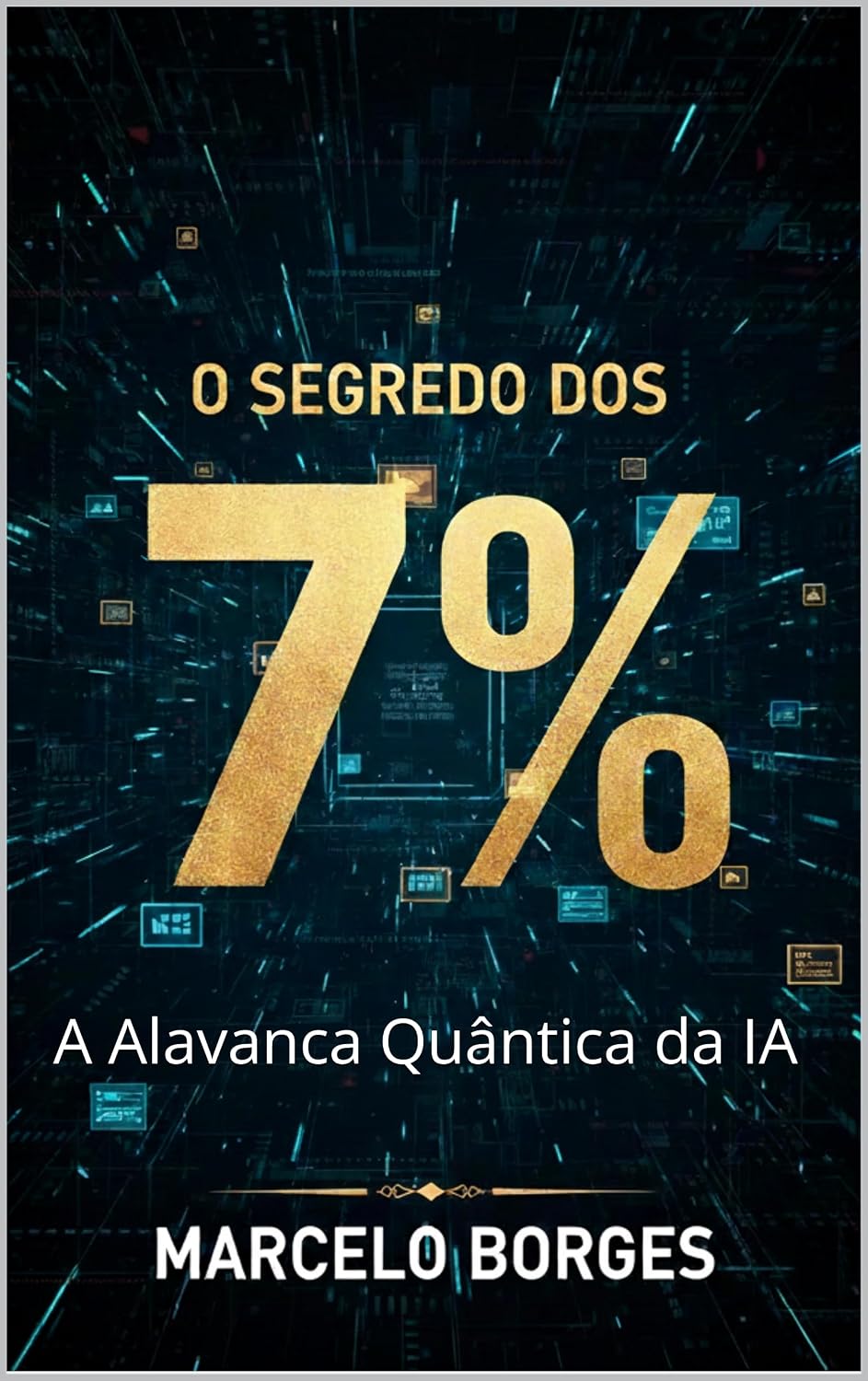 capítulo por capítulo baixar O Segredo dos 7%: A Alavanca Quântica da IA