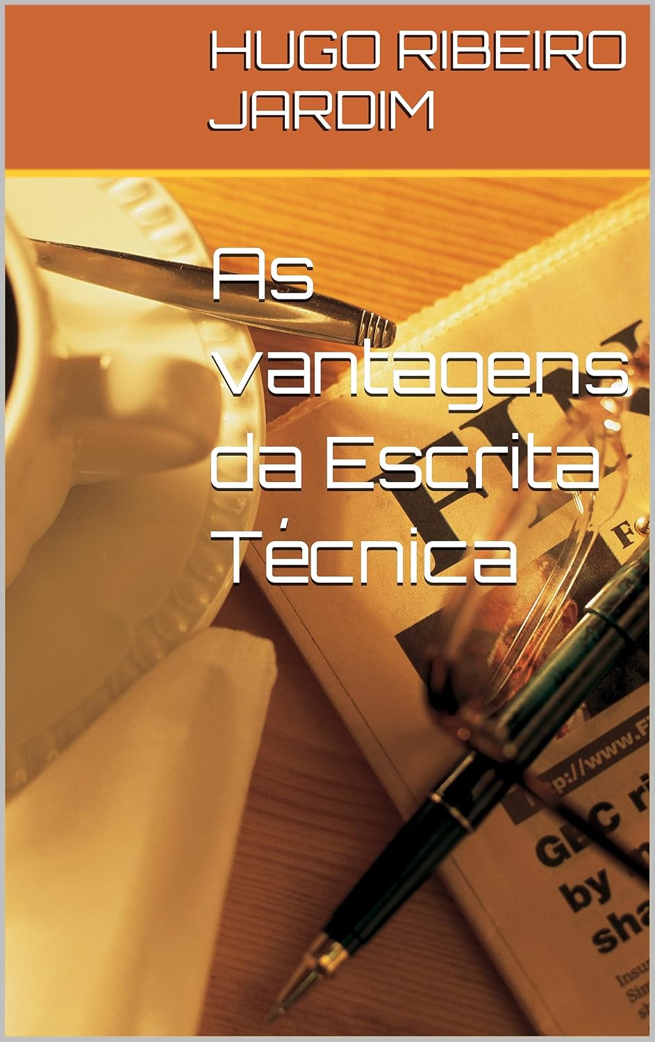 ler totalmente As vantagens da Escrita Técnica
