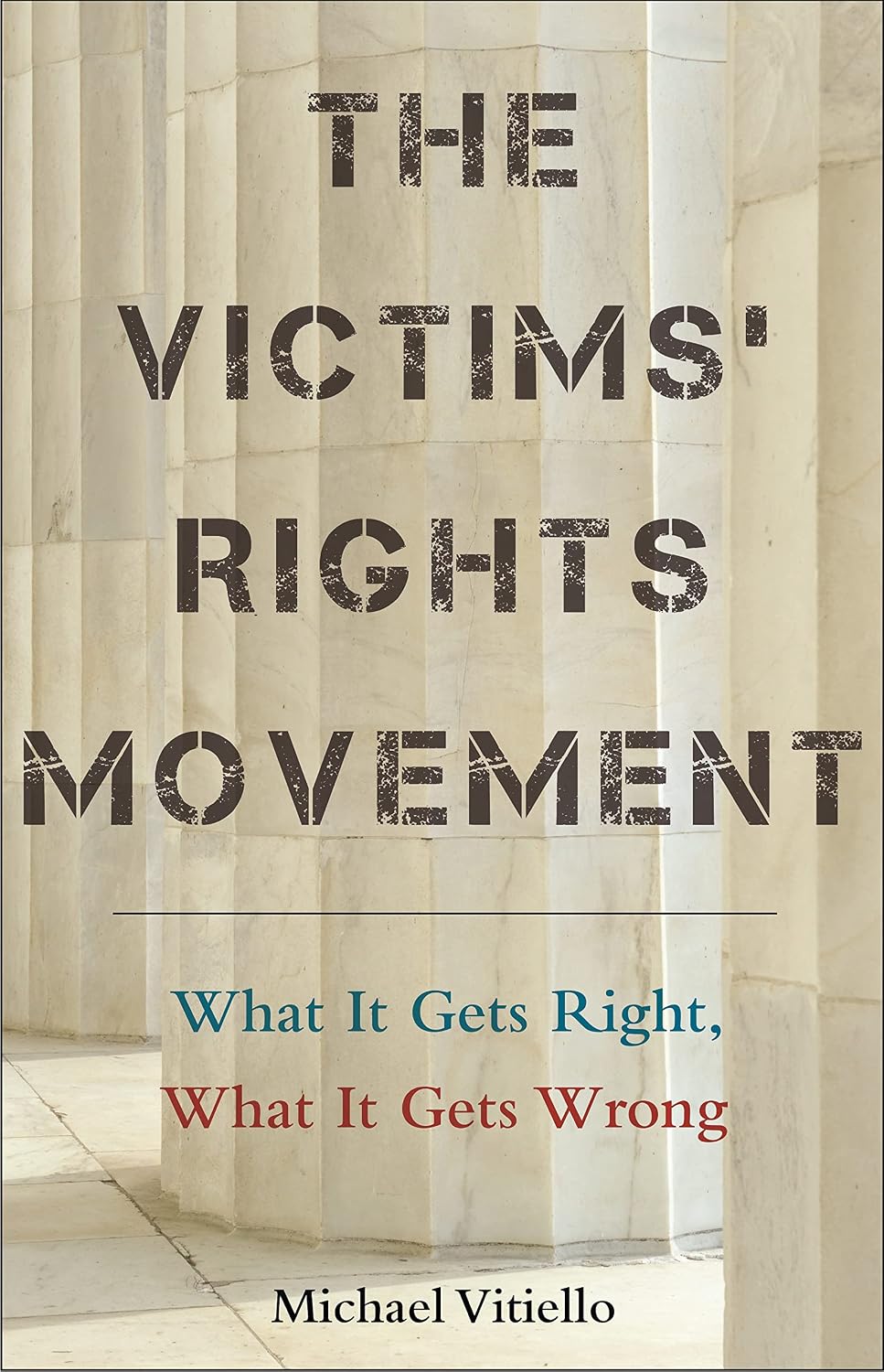 capítulo por capítulo baixar The Victims’ Rights Movement: What It Gets Right, What It Gets Wrong (English Edition)
