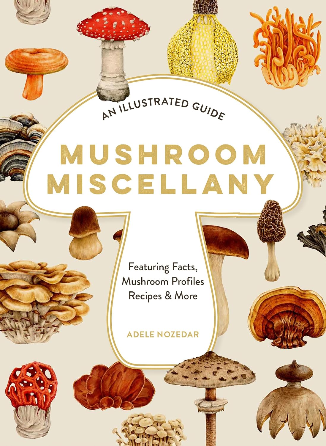 capítulo por capítulo baixar Mushroom Miscellany: An Illustrated Guide Featuring Fun Facts, Mushroom Profiles, Recipes & More