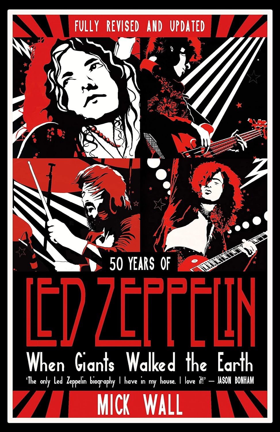 When Giants Walked the Earth: 50 years of Led Zeppelin. The fully revised and updated biography. (English Edition) baixar livro de graça