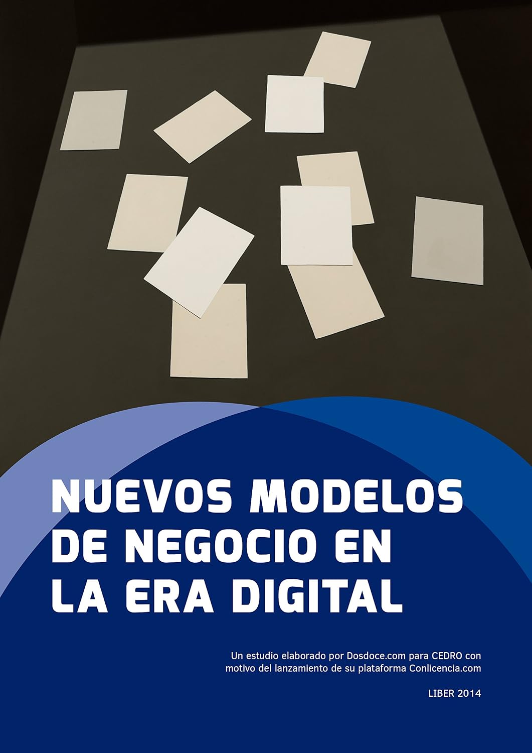 Nuevos modelos de negocio en la era digital: Más allá de la gratuidad en Internet (Estudio de Dosdoce.com nº 4) (Spanish Edition) baixar livro de graça
