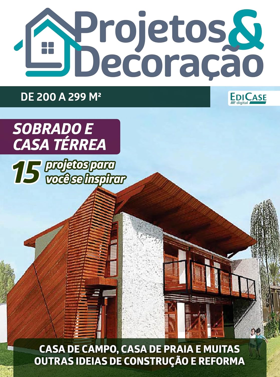 Projetos e Decoração Ed. 37 - Sobrado e Casa Térrea (EdiCase Digital) baixar o livro de graça