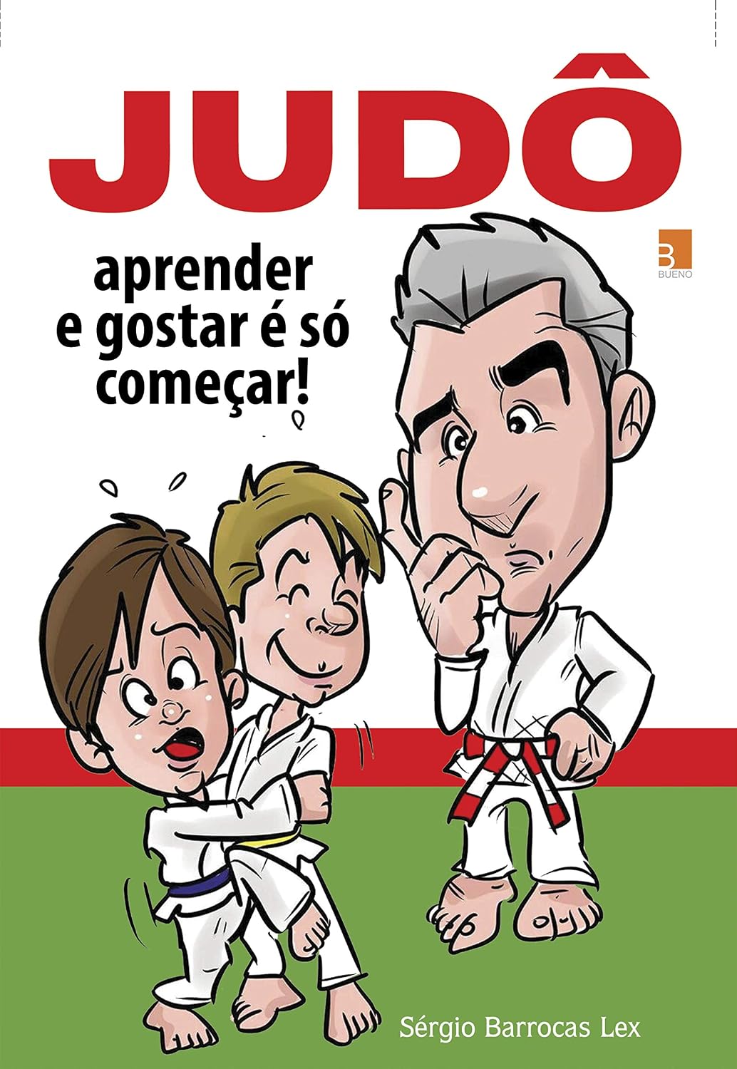 ler totalmente Judô: aprender e gostar é só começar