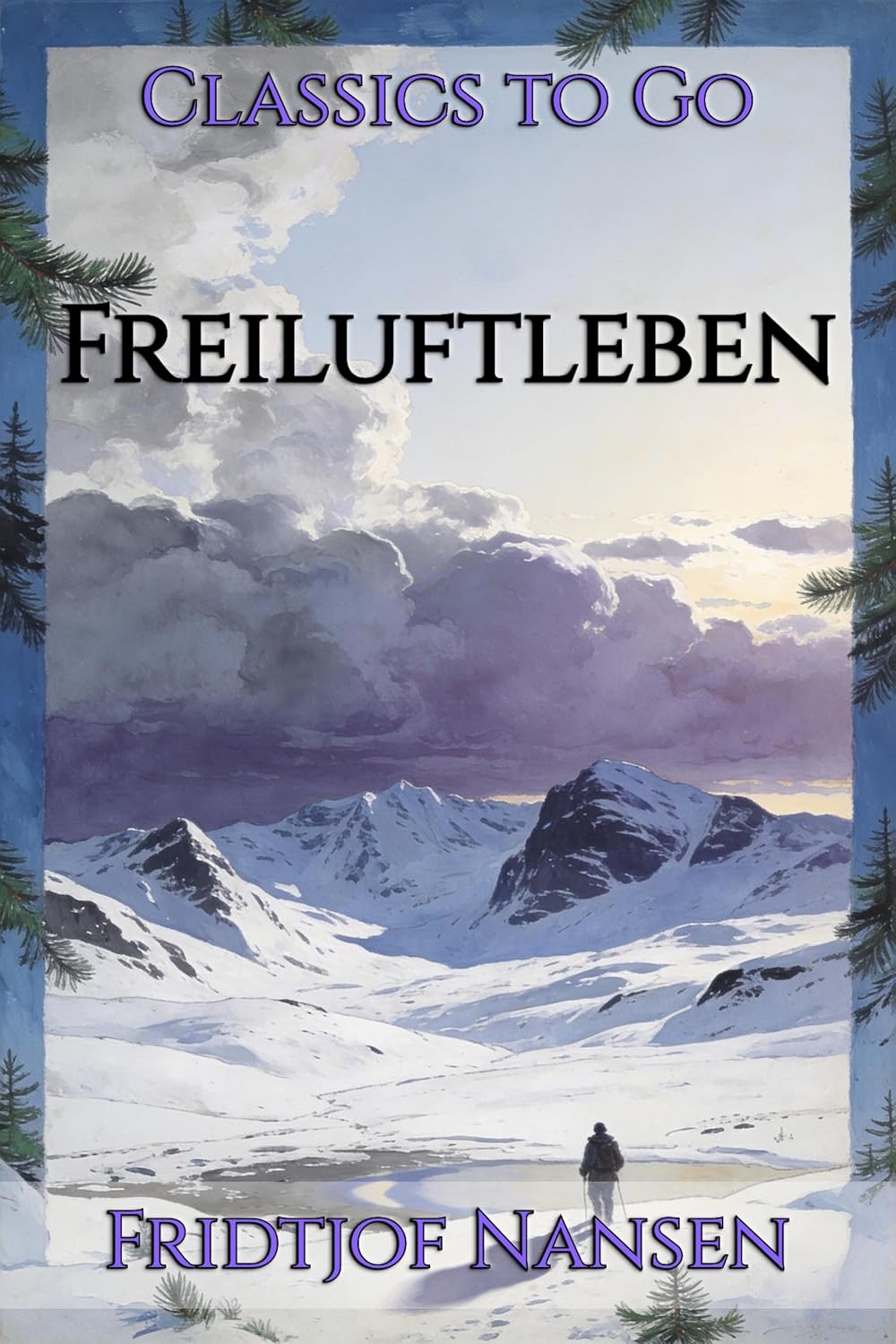 capítulo por capítulo baixar Freiluftleben: Restored Classics to Go Edition (German Edition)