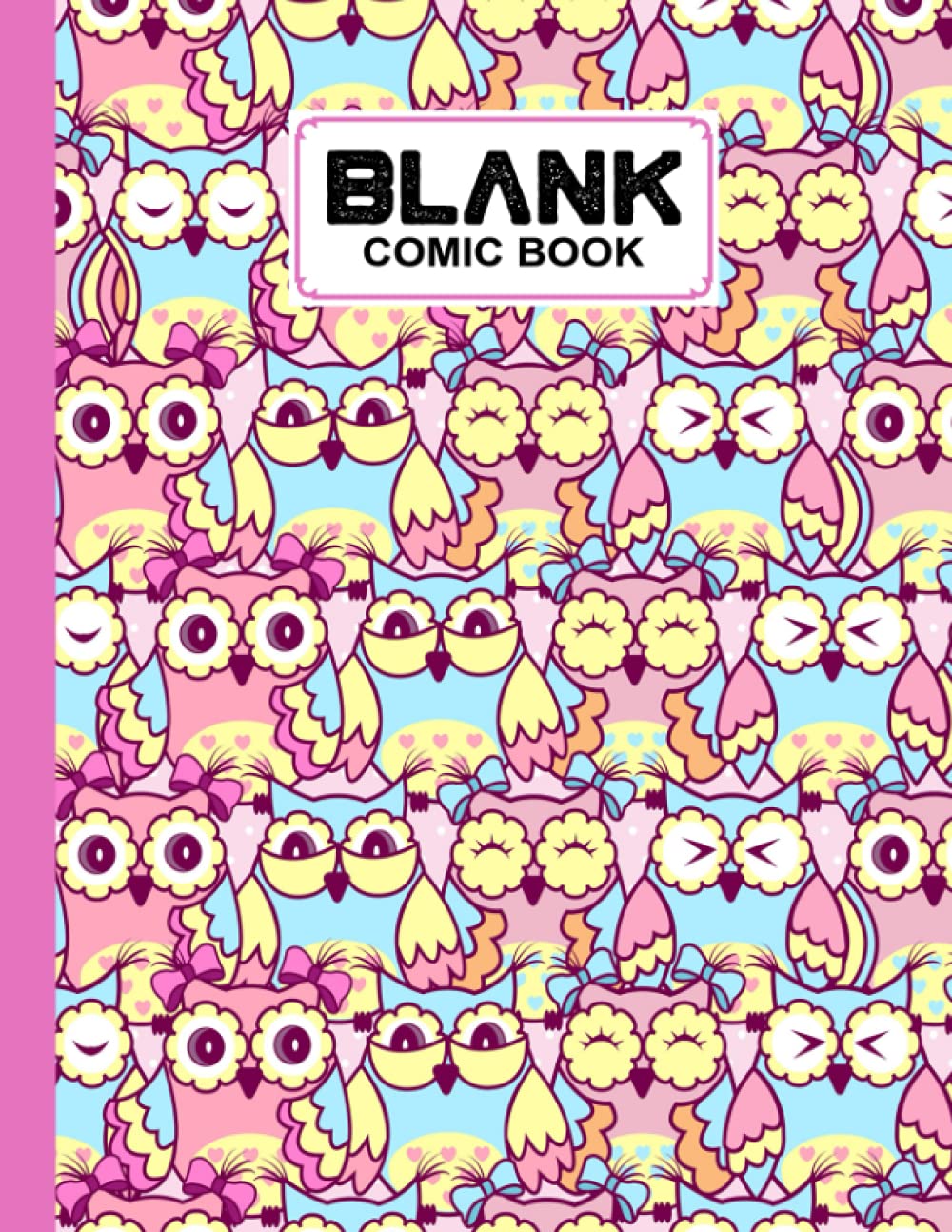 Blank Comic Book: Owls Cover, Create Your Own Story, Journal, Notebook, Sketchbook for Kids and Adults, 120 Pages - Size 8.5" x 11" Notebook by Rudi Walther baixar o livro de graça