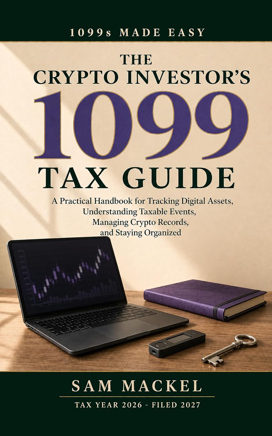capítulo por capítulo baixar The Crypto Investor's 1099 Tax Guide: A Practical Handbook for Tracking Digital Assets, Understanding Taxable Events, Managing Crypto Records, and Staying... (1099s Made Easy 8) (English Edition)