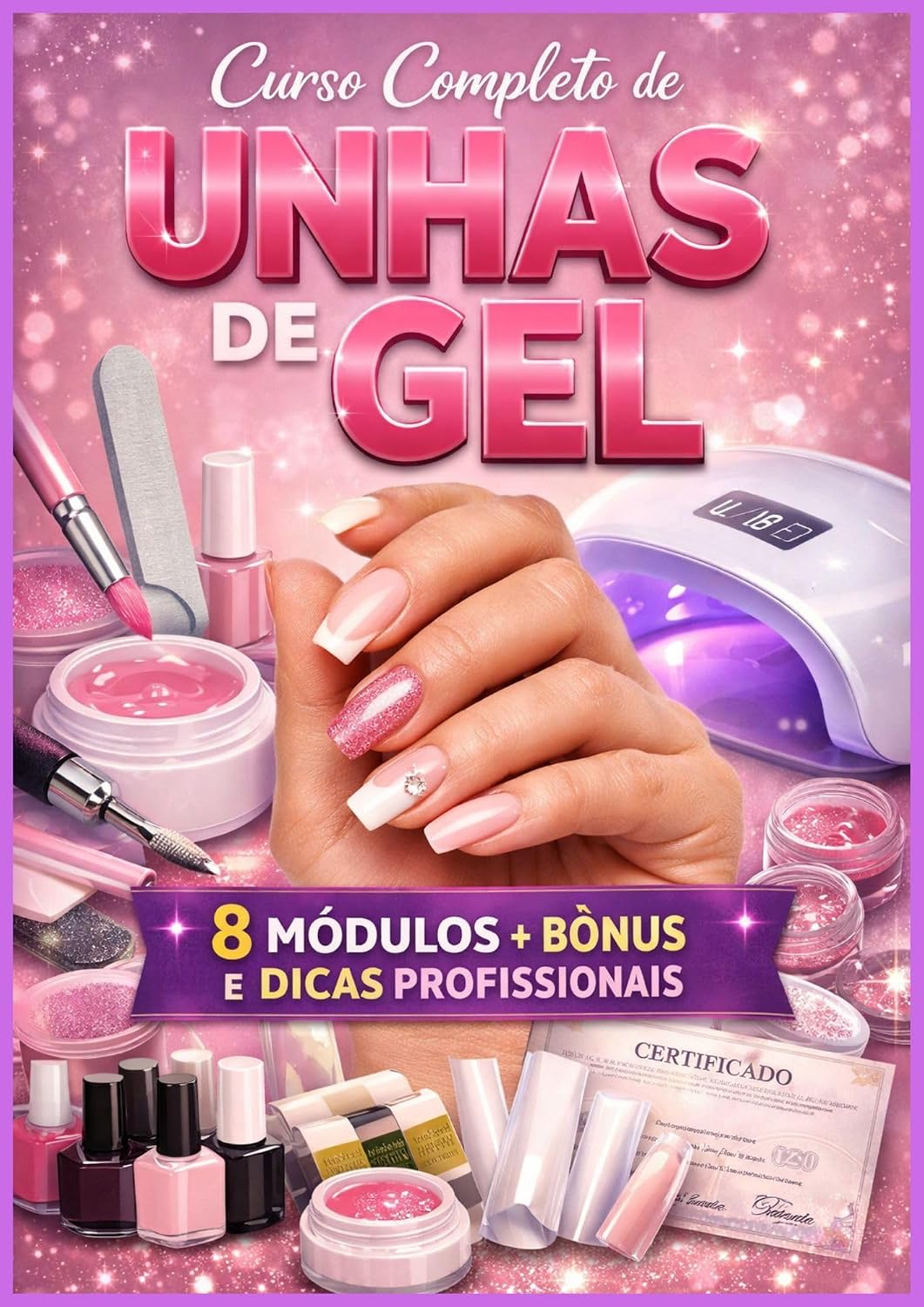 capítulo por capítulo baixar Curso Completo de Unhas de Gel: 8 Modulos + Bonus + Digas Profissionais
