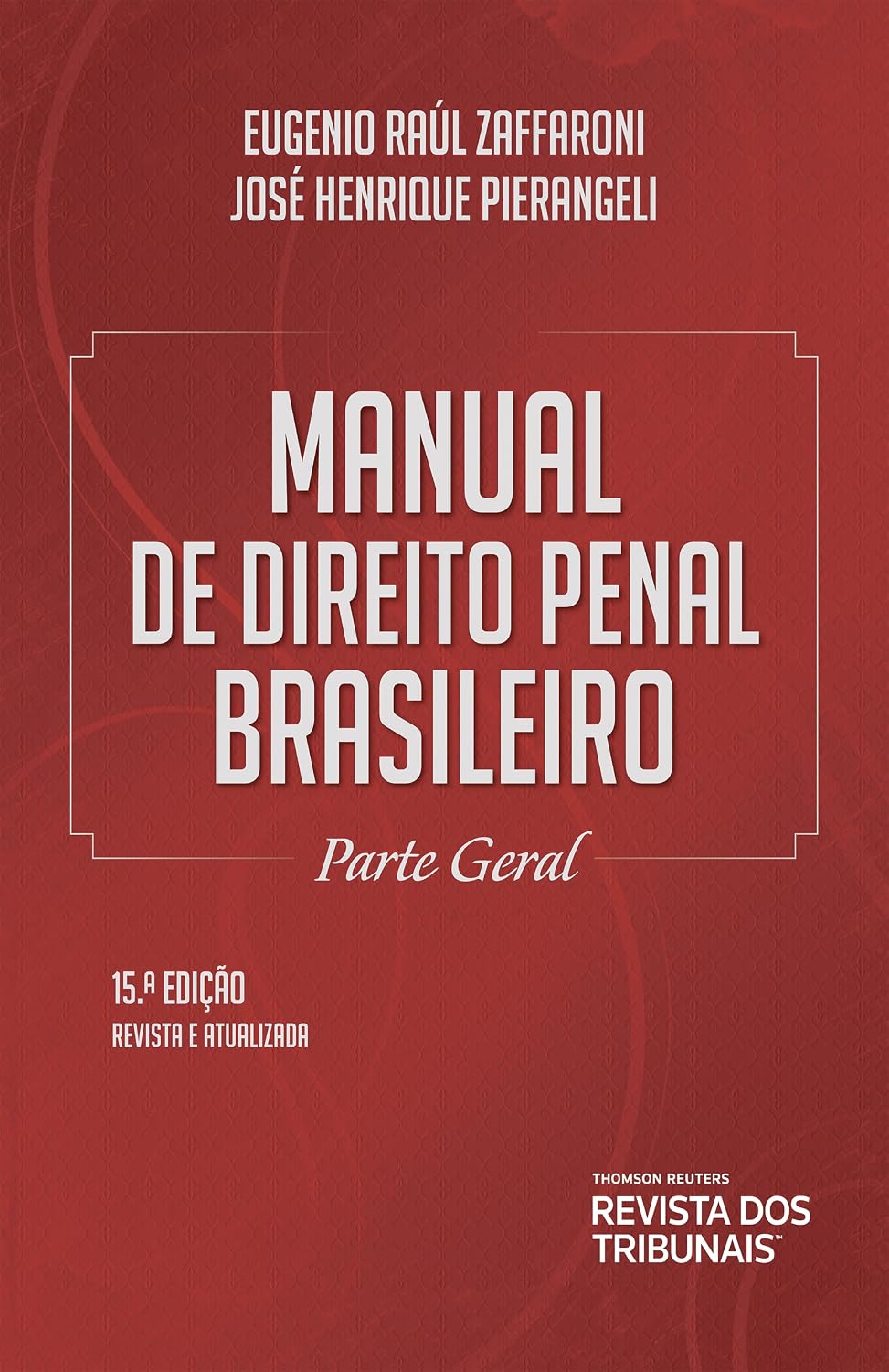 Manual de Direito Penal Brasileiro 15º edição