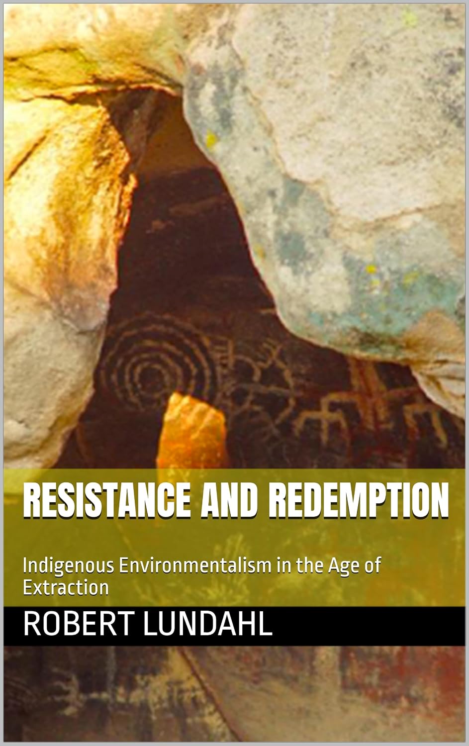 Resistance and Redemption: Indigenous Environmentalism in the Age of Extraction (Reclaiming the West Book 2) (English Edition) baixar o livro de graça