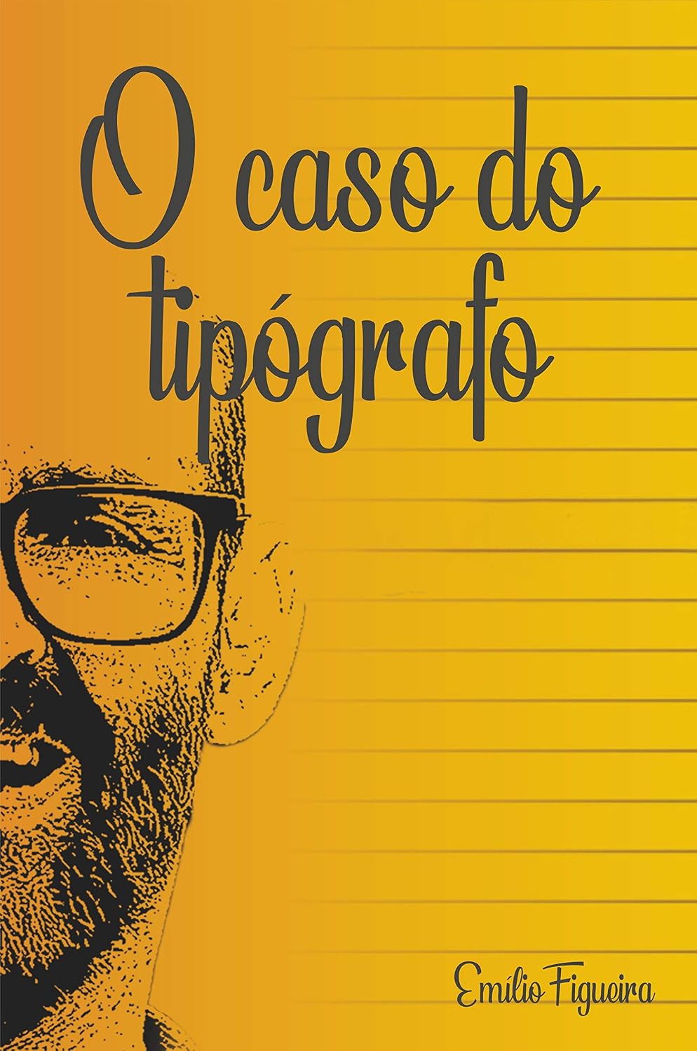 ler totalmente O CASO DO TIPÓGRAFO: Crônicas das minhas memórias!