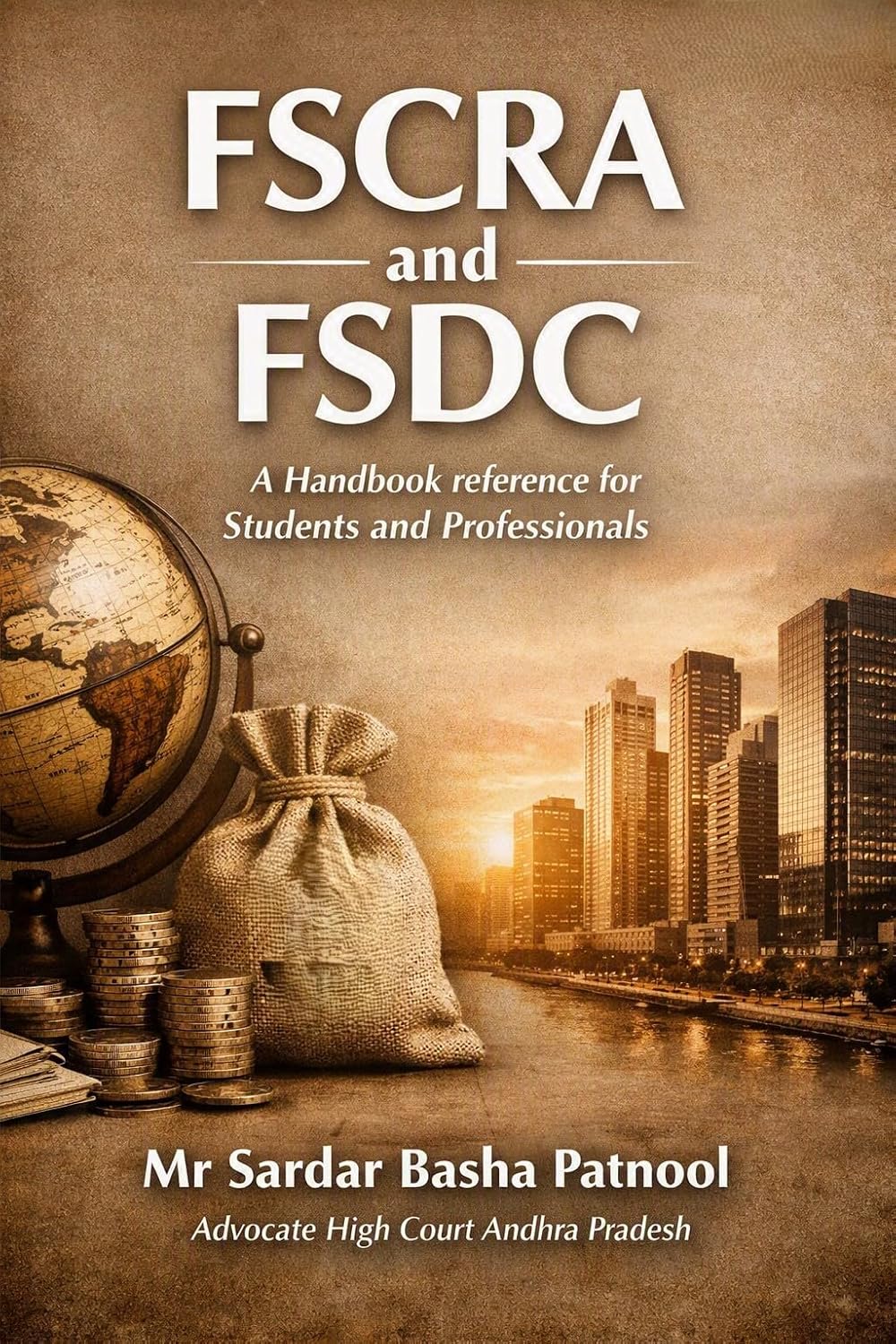 ler totalmente FSCRA and FSDC: A Handbook Reference for Students and Professionals (Patnool SB Law Series - Corporate Laws) (English Edition)
