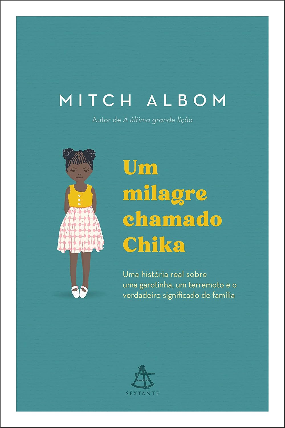 Um milagre chamado Chika: Uma história real sobre uma garotinha, um terremoto e o verdadeiro significado de família baixar livro de graça