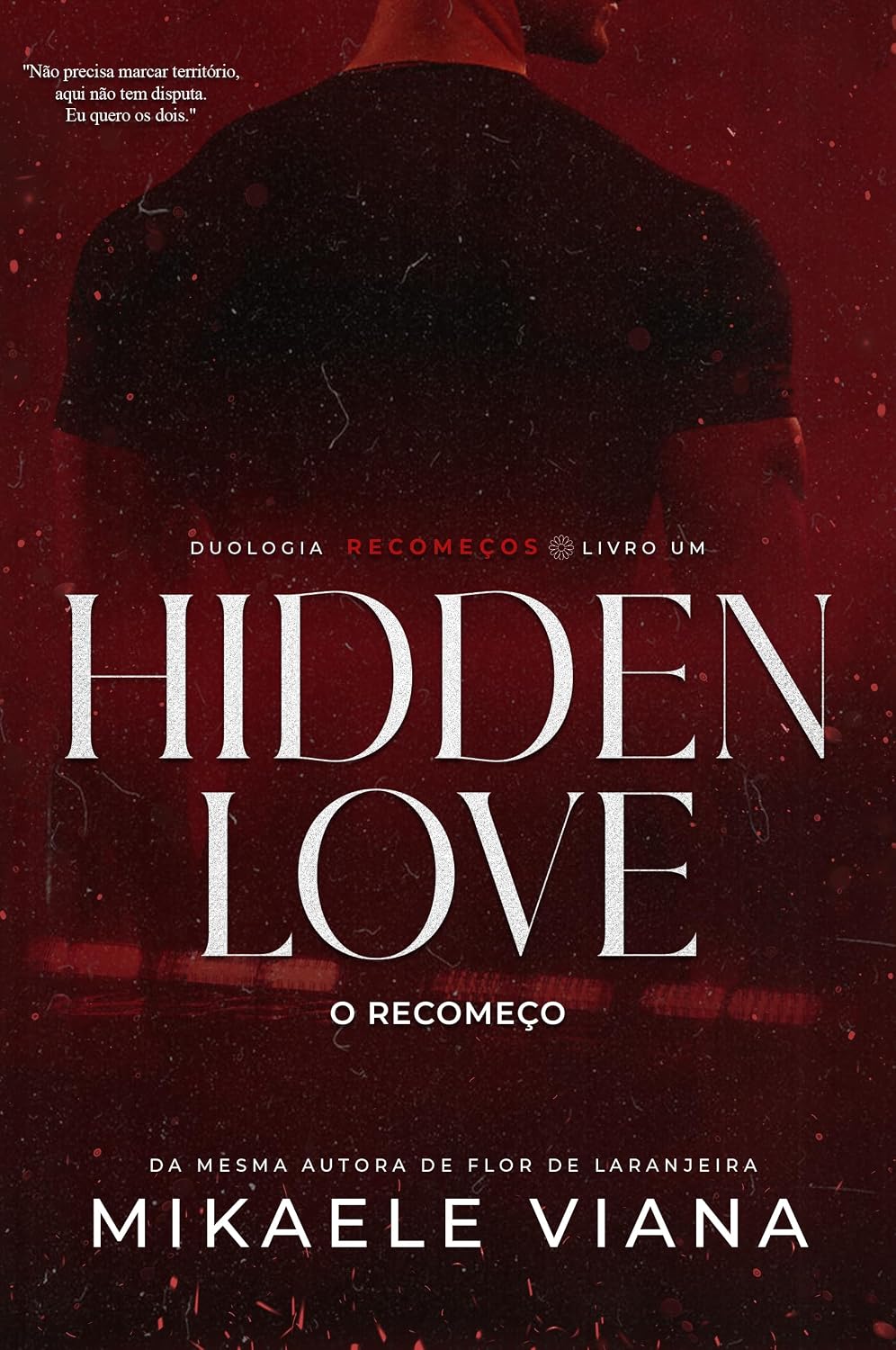 HIDDEN LOVE: O RECOMEÇO