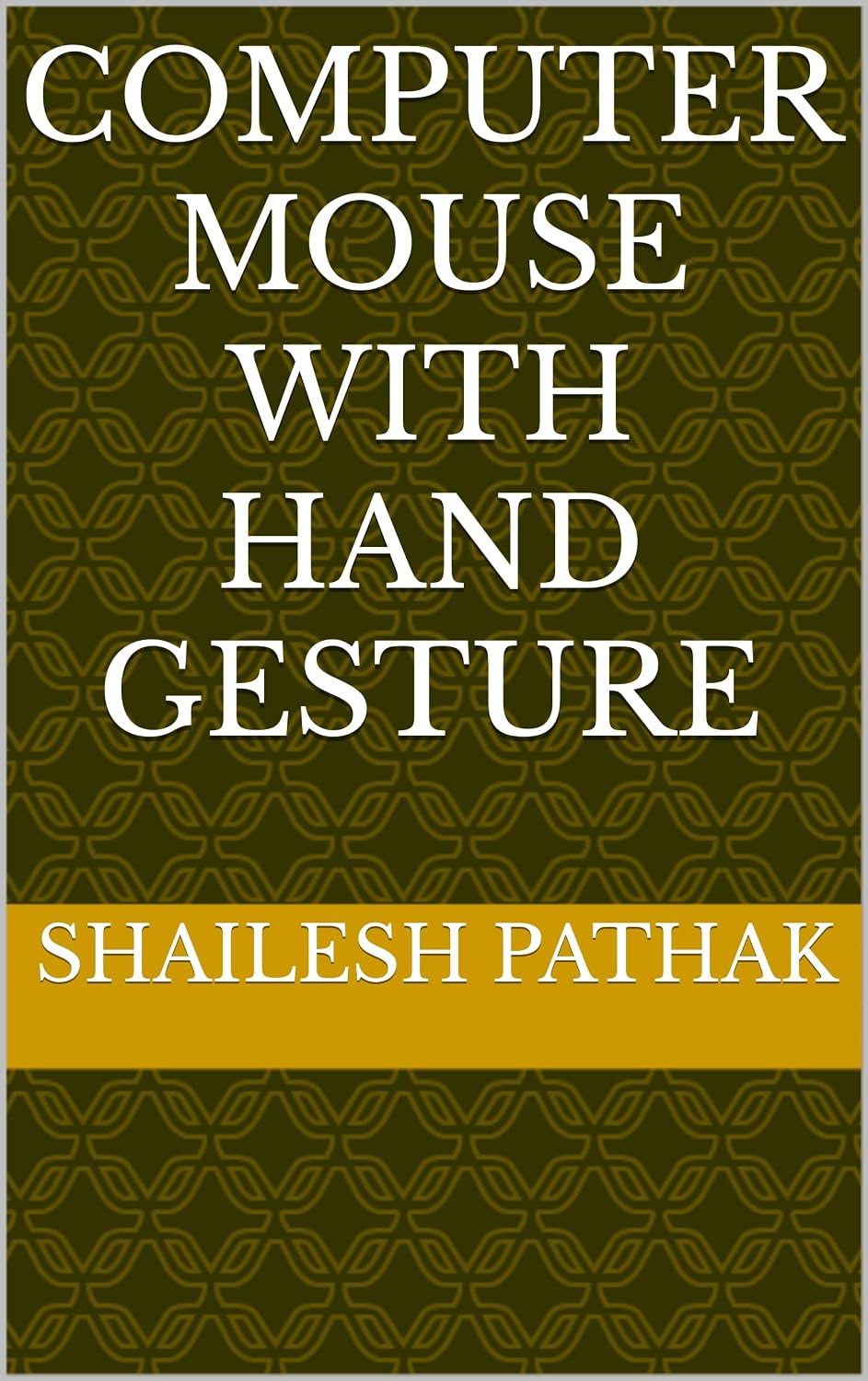 ler totalmente Computer Mouse With Hand Gesture (English Edition)