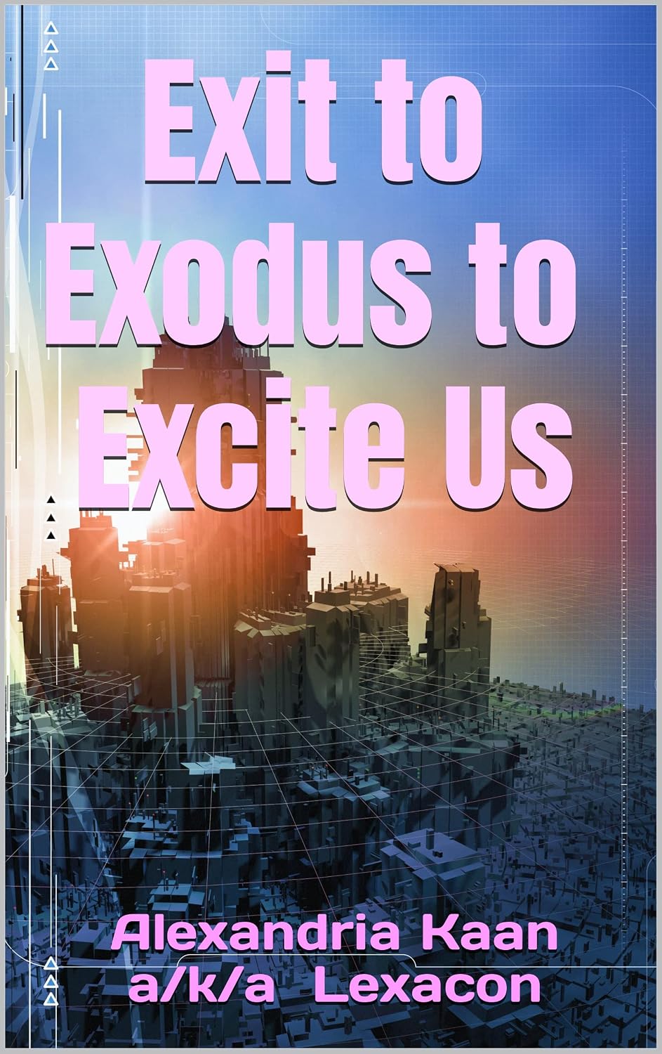 Exit to Exodus to Excite Us (English Edition) baixar o livro de graça