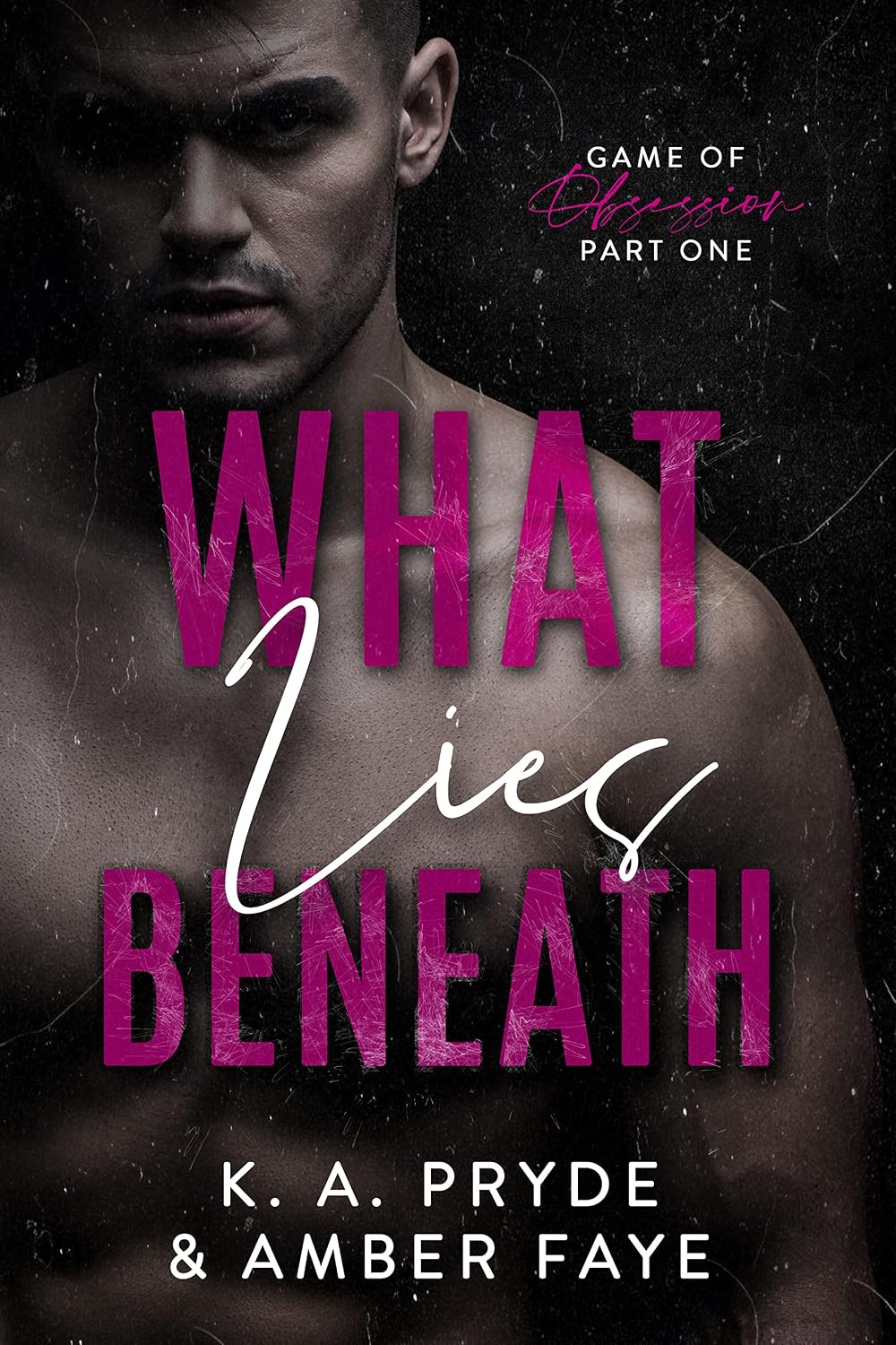 What Lies Beneath: A Dark Stalker Romance (Game of Obsession Duet Book 1) (English Edition) baixar livro de graça