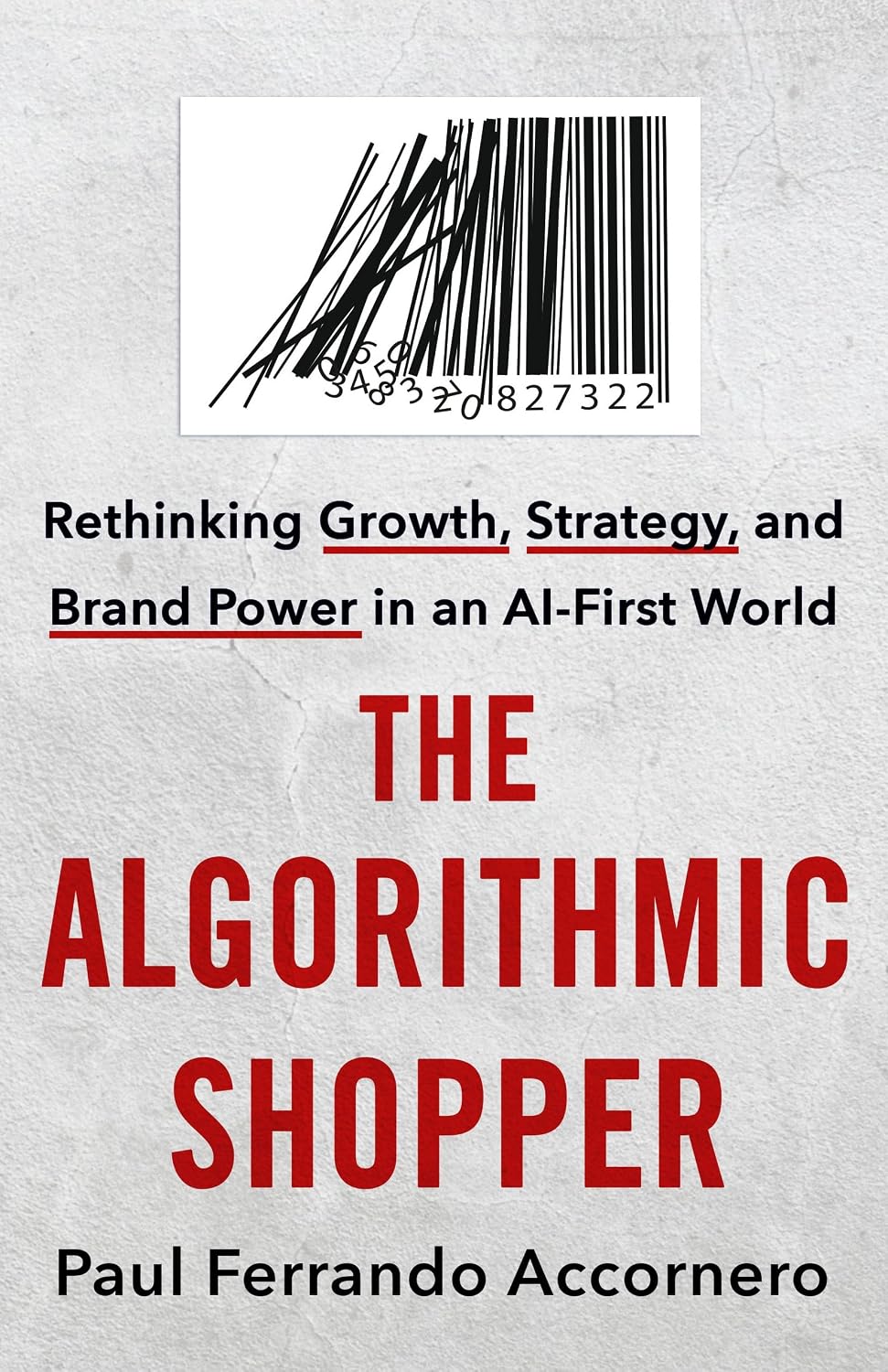 The Algorithmic Shopper: Rethinking Growth, Strategy, and Brand Power in an AI-First World (English Edition) baixar o livro de graça