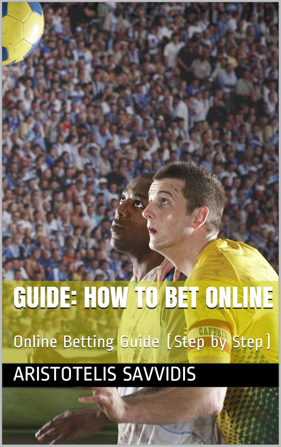Guide: How to bet online: Online Betting Guide (Step by Step) (English Edition) baixar livro de graça