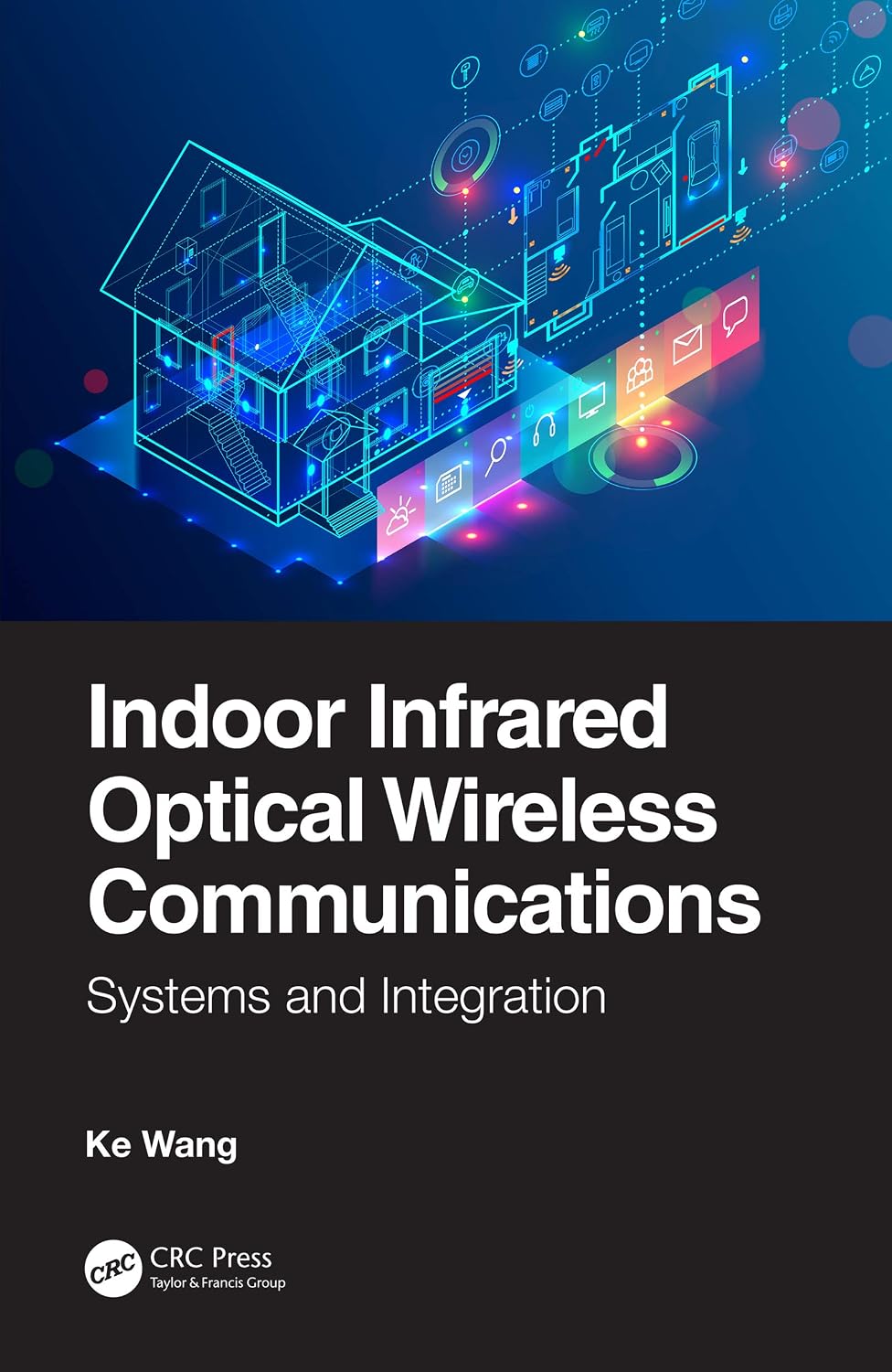 Indoor Infrared Optical Wireless Communications: Systems and Integration (English Edition) baixar o livro de graça