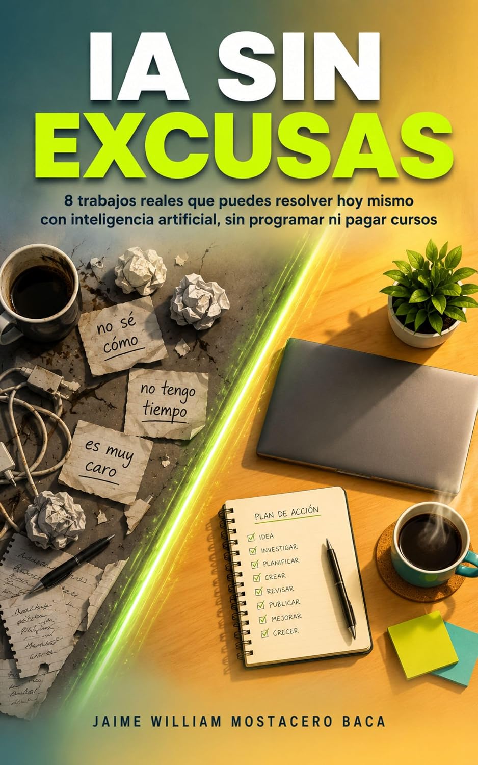 capítulo por capítulo baixar IA Sin Excusas: 8 trabajos reales que puedes resolver hoy mismo con inteligencia artificial, sin programar ni pagar cursos (Inteligencia Artificial y Estrategia Digital) (Spanish Edition)