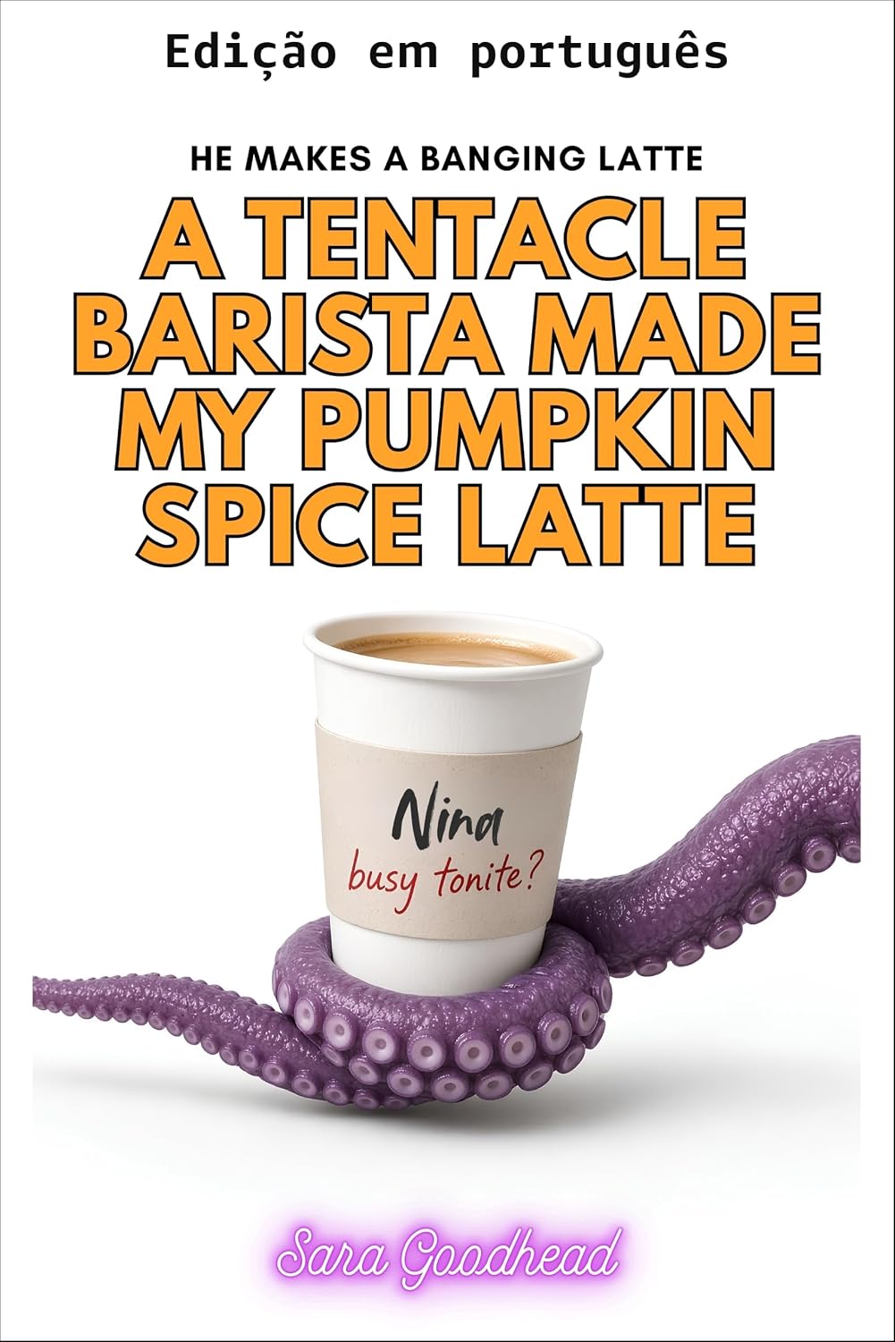 Um barista de tentáculos fez meu latte de abóbora com especiarias (Arquivos da carne proibida) baixar o livro de graça