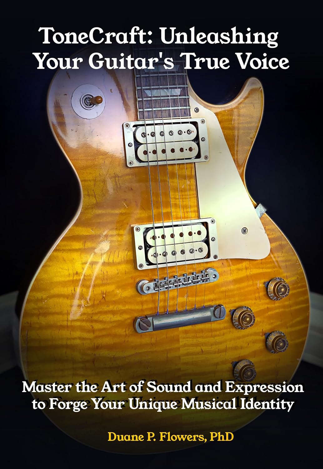 ler totalmente ToneCraft: Unleashing Your Guitar's True Voice: Master the Art of Sound and Expression to Forge Your Unique Musical Identity (English Edition)