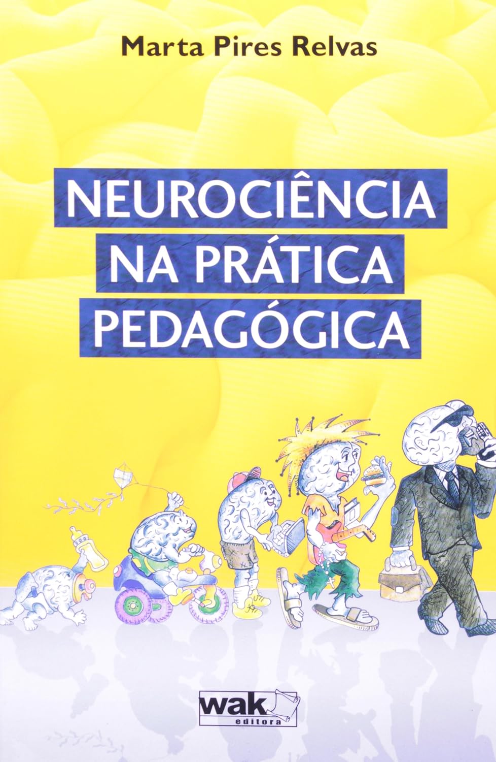 Neurociência na Prática Pedagógica baixar livro de graça