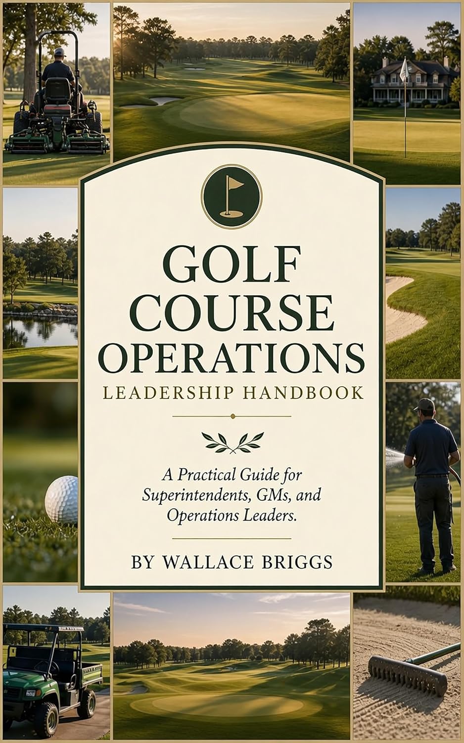 ler totalmente Golf course operations leadership handbook: A Practical Guide for Superintendents, GMs, and Operations Leaders (English Edition)