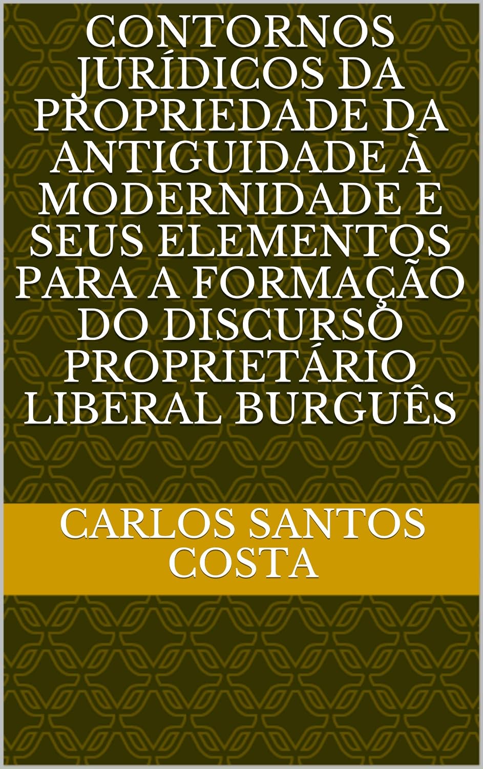 ler totalmente CONTORNOS JURÍDICOS DA PROPRIEDADE DA ANTIGUIDADE À MODERNIDADE E SEUS ELEMENTOS PARA A FORMAÇÃO DO DISCURSO PROPRIETÁRIO LIBERAL BURGUÊS