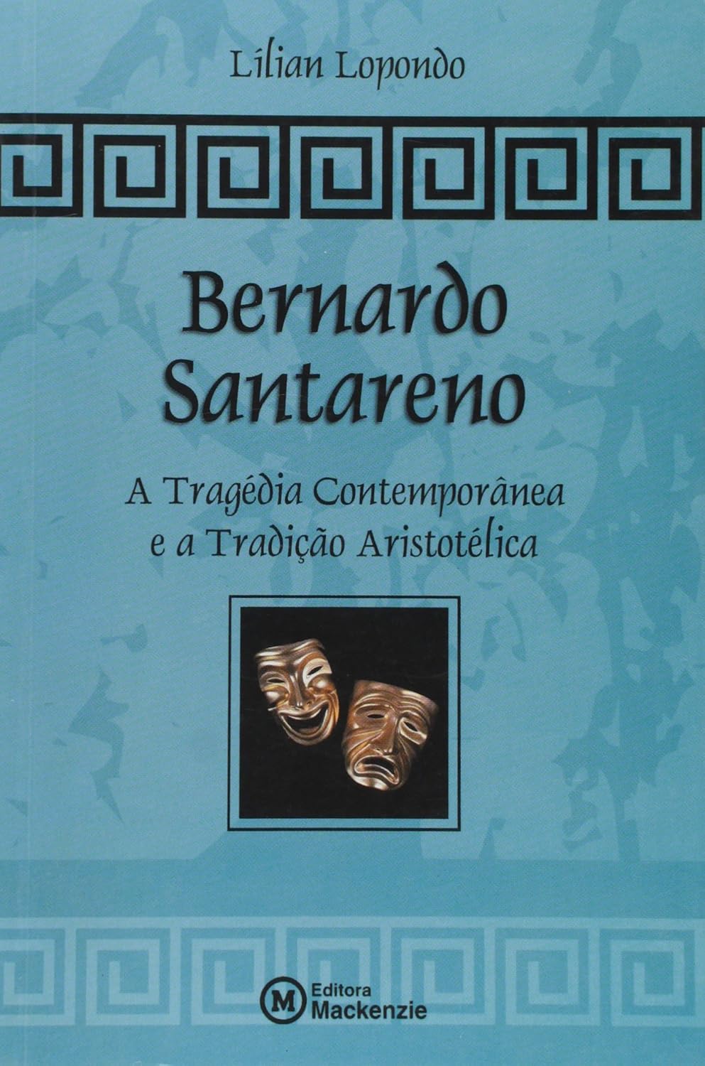 ler totalmente Bernardo Santareno. A Tragédia Contemporânea e a Tradição Aristotélica