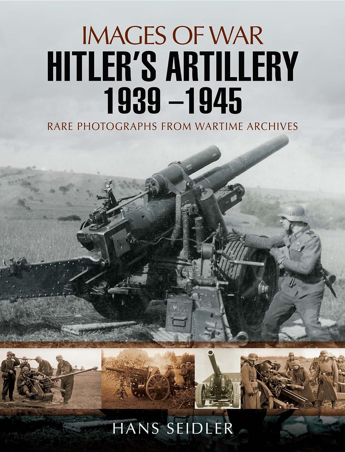 Hitler's Artillery 1939-1945 (Images of War) (English Edition) baixar livro de graça