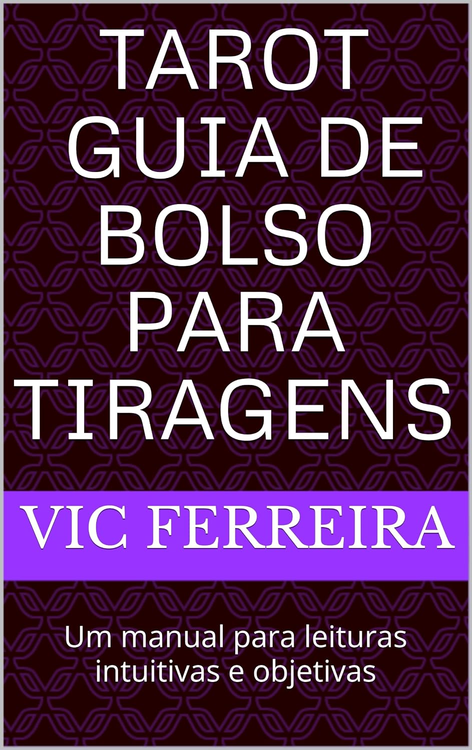 capítulo por capítulo baixar TAROT - Guia de Bolso para Tiragens: Um manual para leituras intuitivas e objetivas