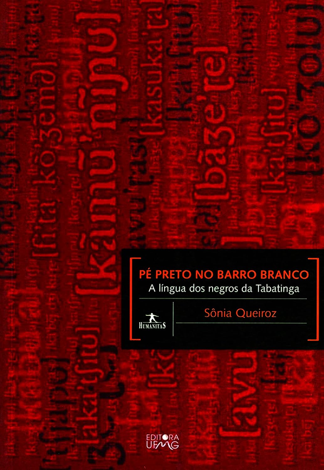 Pé preto no barro branco: a língua dos negros da Tabatinga baixar o livro de graça