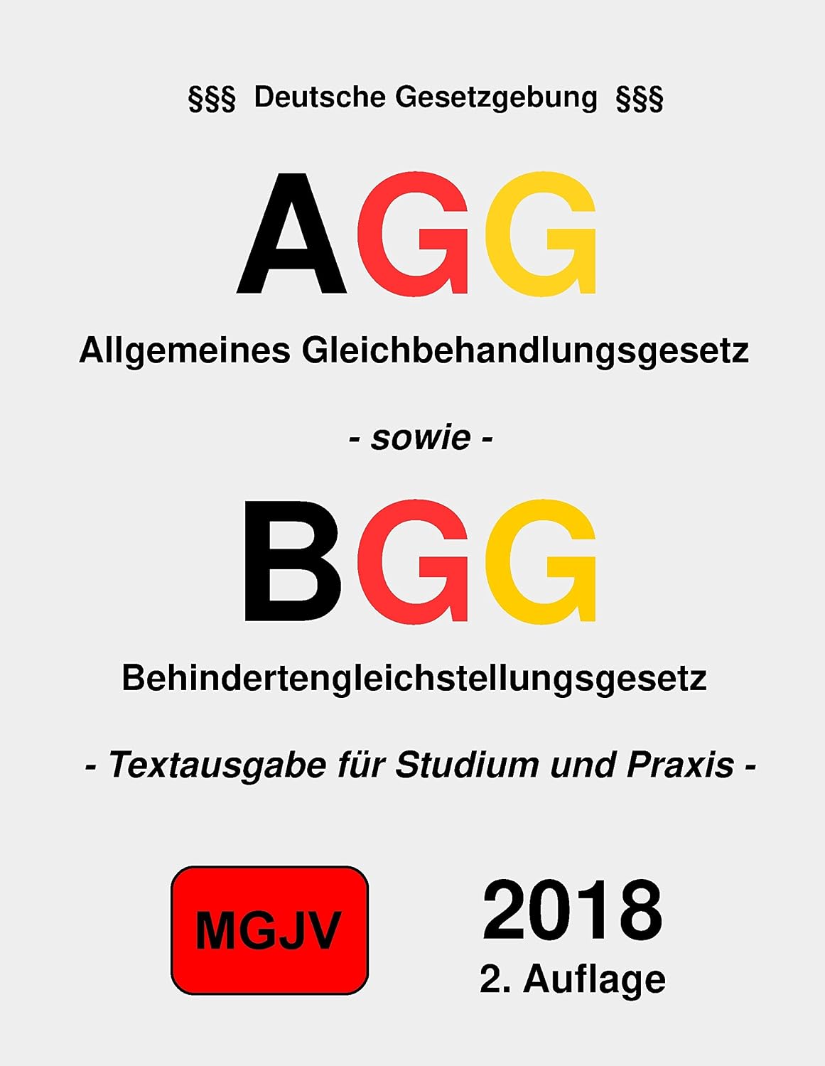 ler totalmente Allgemeines Gleichbehandlungsgesetz: Allgemeines Gleichbehandlungsgesetz - AGG (German Edition)