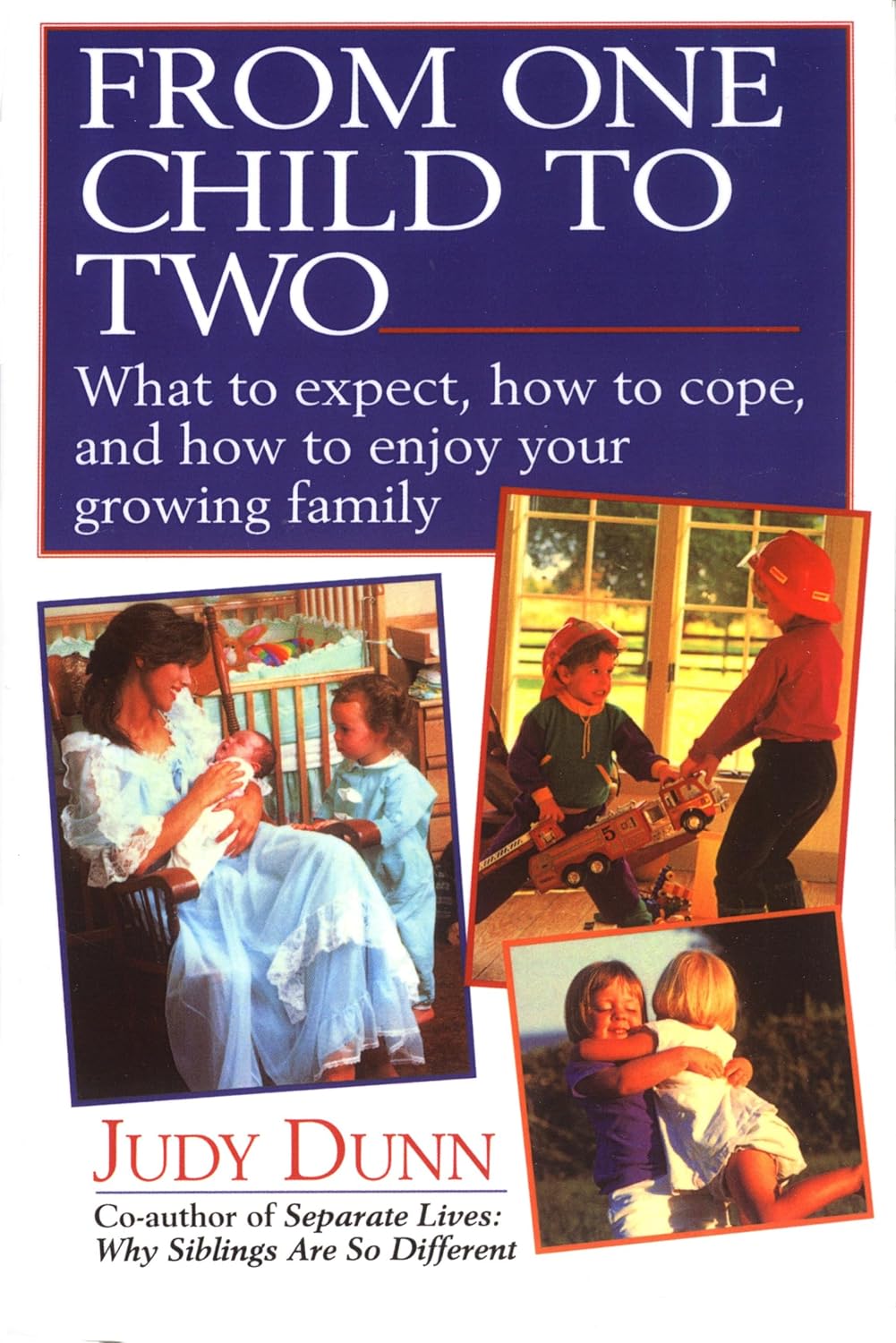 ler totalmente From One Child to Two: What to Expect, How to Cope, and How to Enjoy Your Growing Family