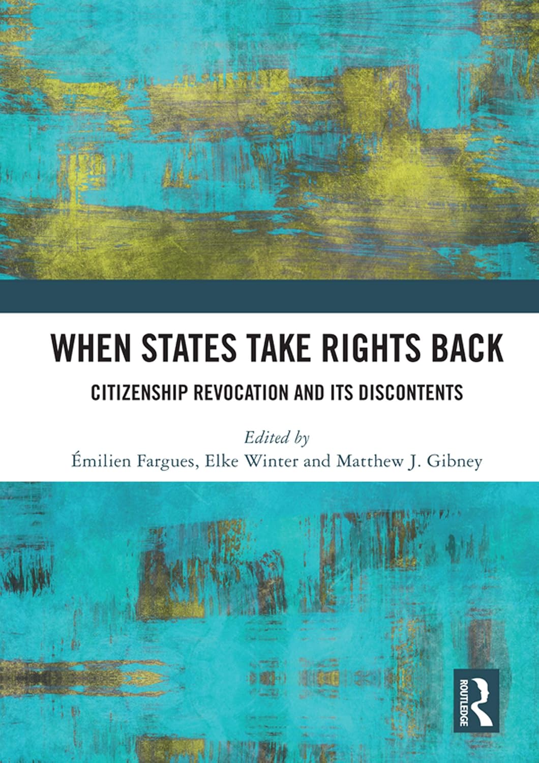 When States Take Rights Back: Citizenship Revocation and Its Discontents (English Edition) baixar livro de graça
