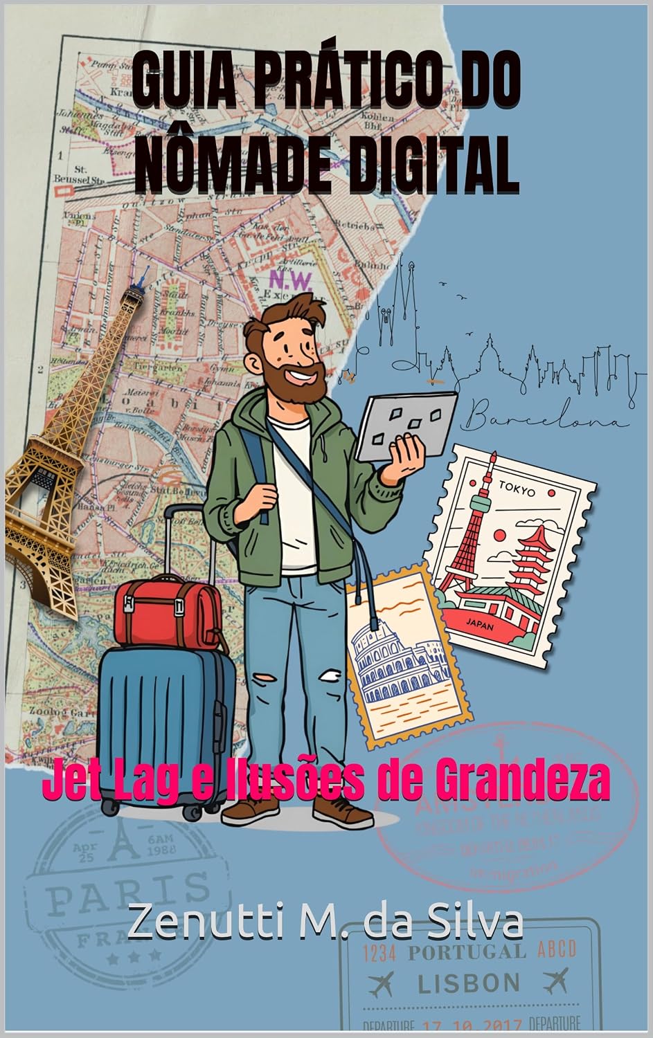 capítulo por capítulo baixar GUIA PRÁTICO DO NÔMADE DIGITAL: Jet Lag e Ilusões de Grandeza