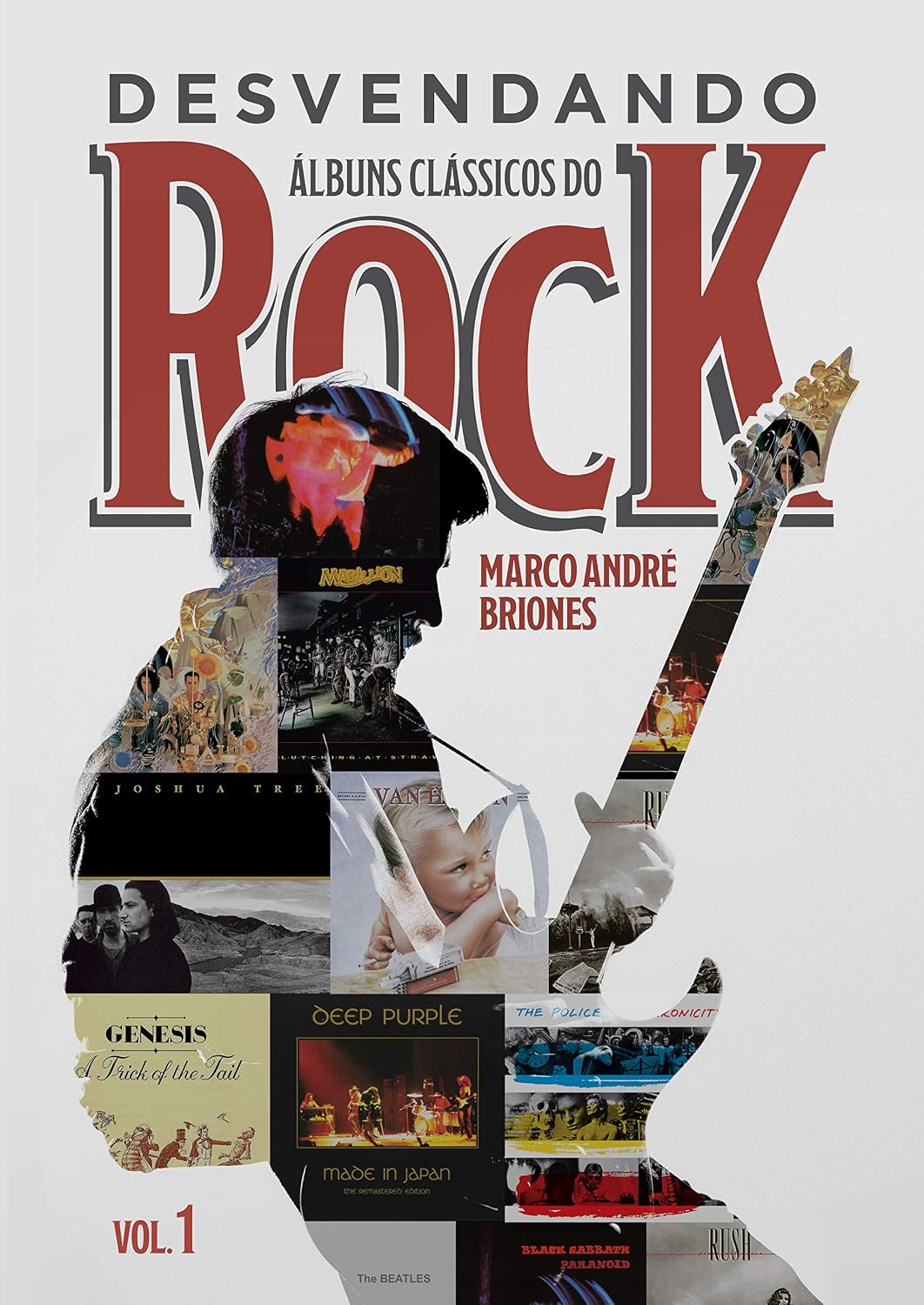 ler totalmente Desvendando Álbuns Clássicos do Rock - Volume 1: Quarta Edição