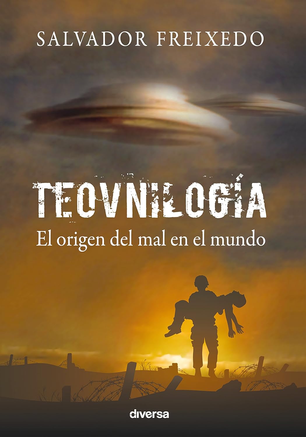 capítulo por capítulo baixar Teovnilogía: El origen del mal en el mundo (Salvador Freixedo) (Spanish Edition)