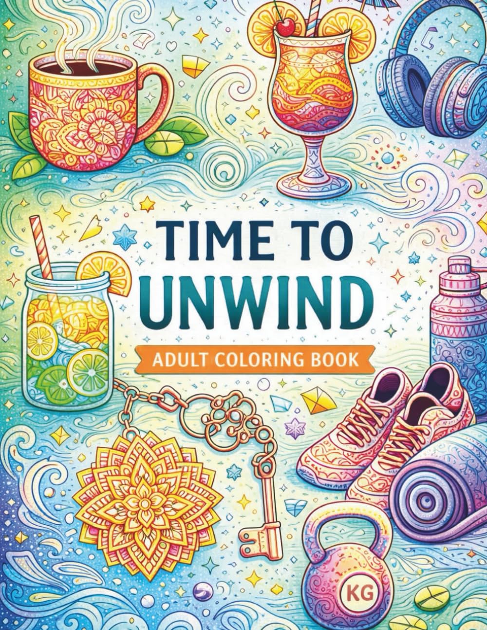 Time to Unwind: Adult Coloring Book baixar livro de graça