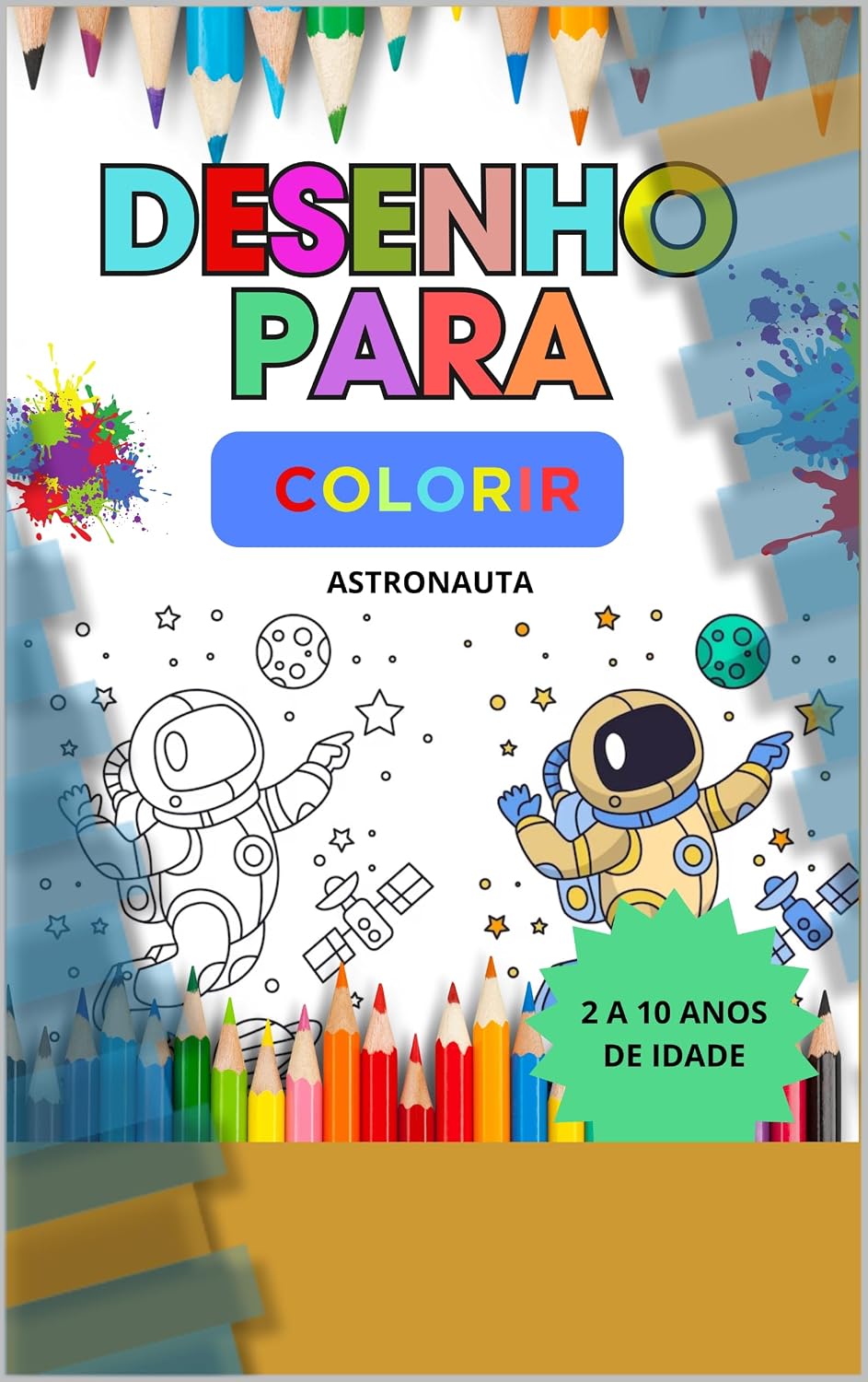 Desenho para colorir astronauta: Astronauta para colorir baixar o livro de graça