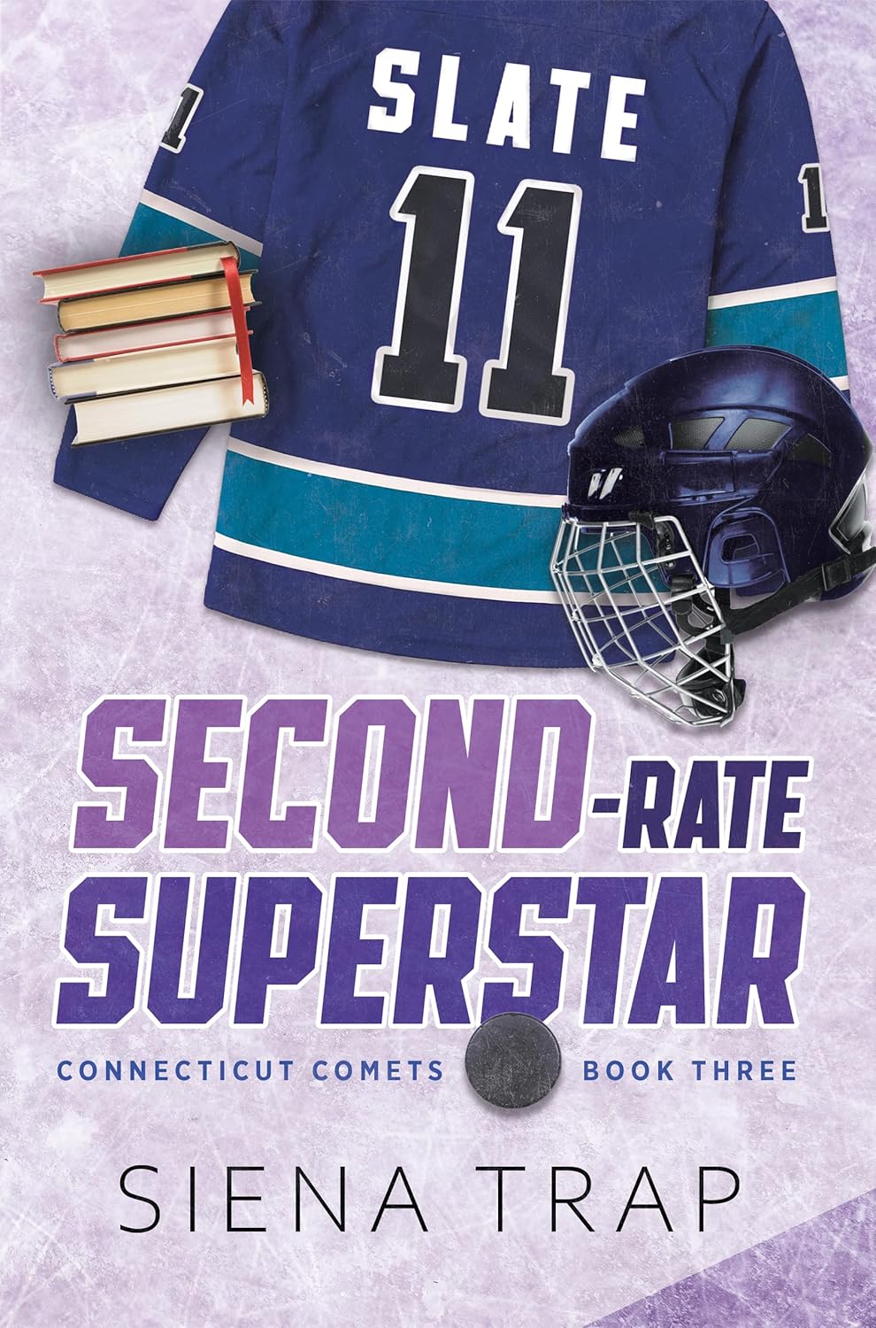 Second-Rate Superstar: A Hockey Romance (Connecticut Comets Hockey Book 3) (English Edition) baixar o livro de graça