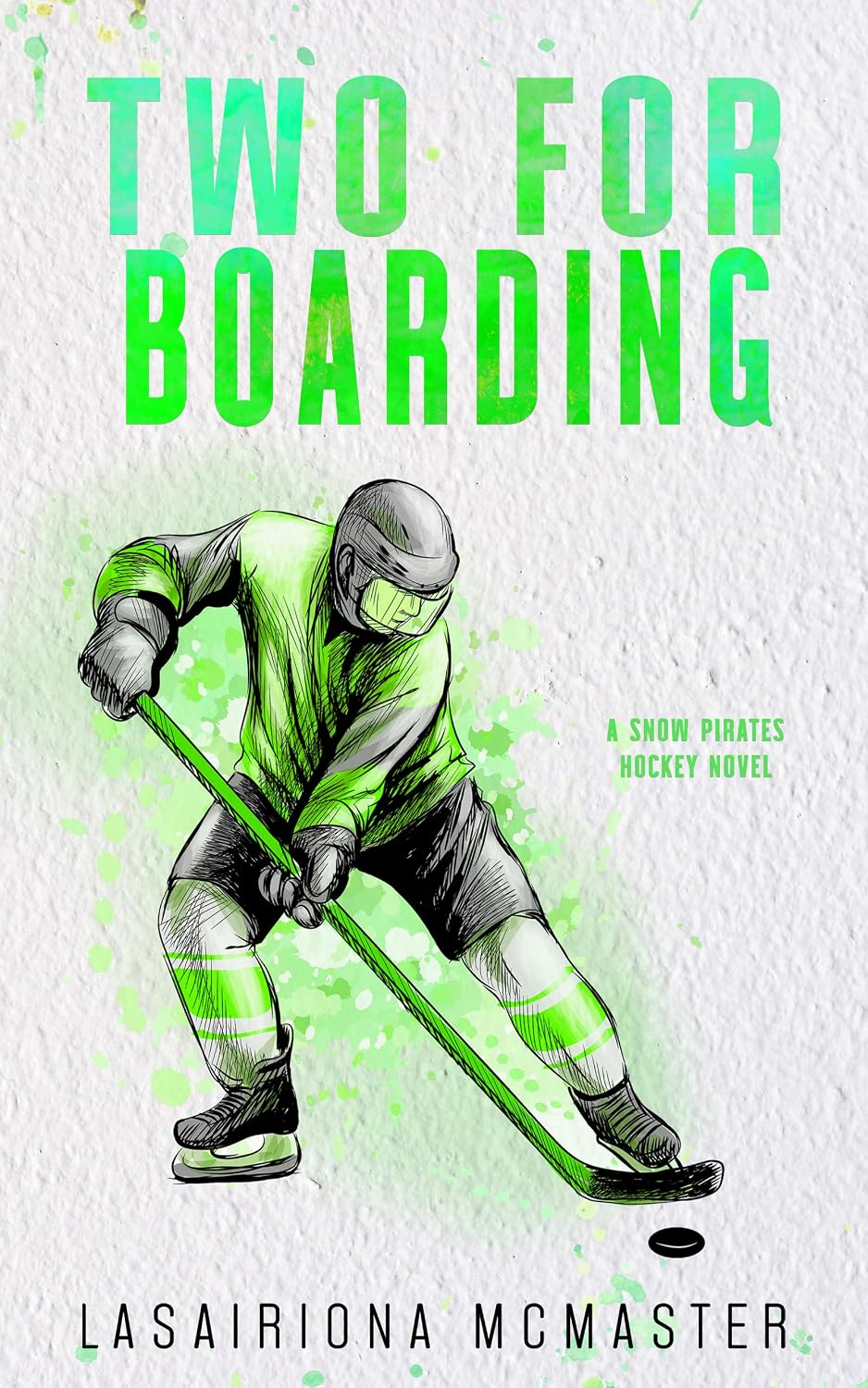 Two for Boarding (The Minnesota Snow Pirates Series Book 4) (English Edition)