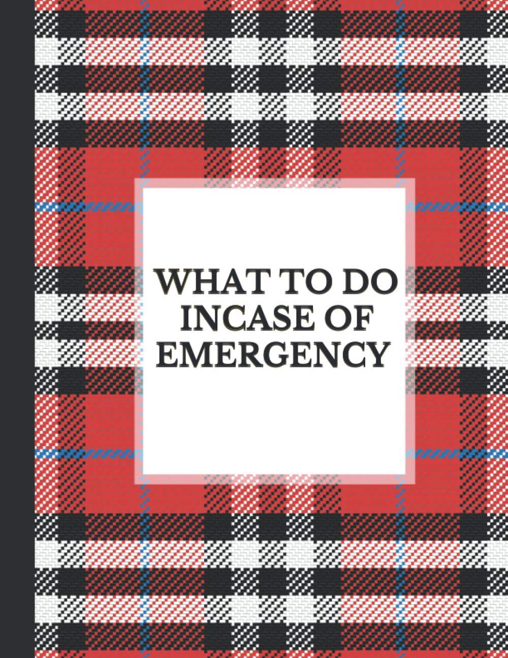 WHAT TO DO INCASE OF EMERGENCY: Final Wishes Organizer & Will Planning Workbook (Estate Planner, DNR/Medical, Dependents/Pets, Funeral Plan, Affiliations, Last Wishes, 8.5x11) baixar livro de graça