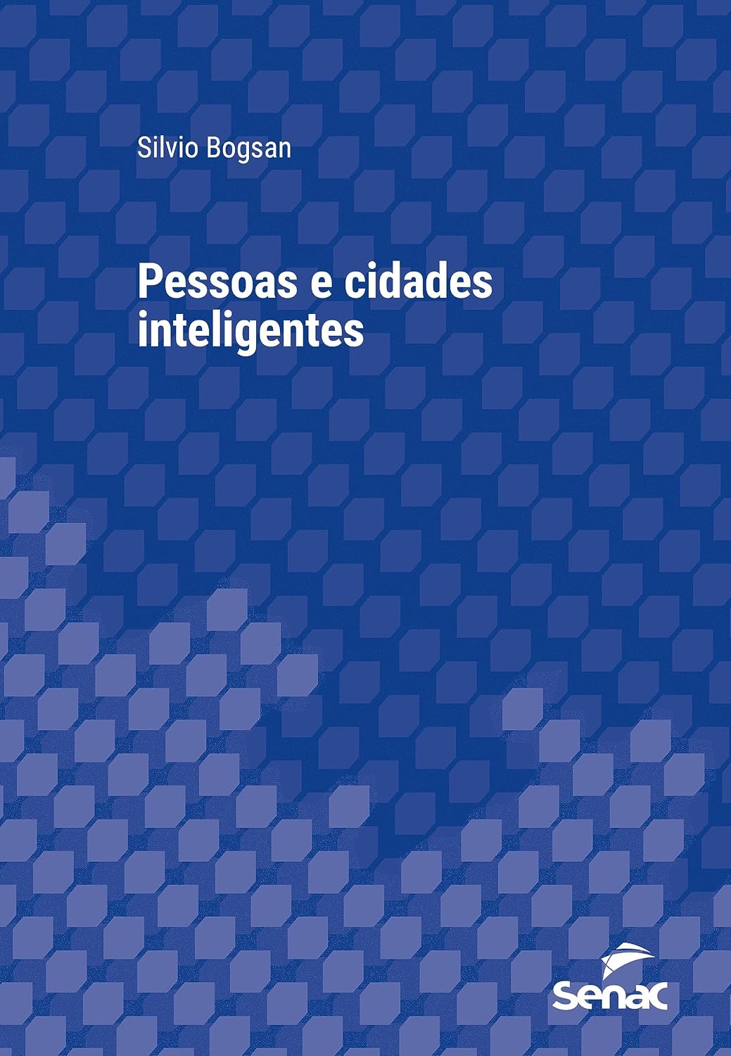 Pessoas e cidades inteligentes (Série Universitária) baixar livro de graça