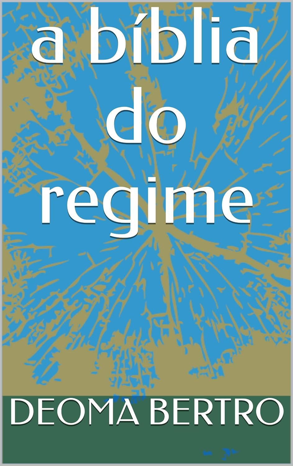 a bíblia do regime baixar livro de graça
